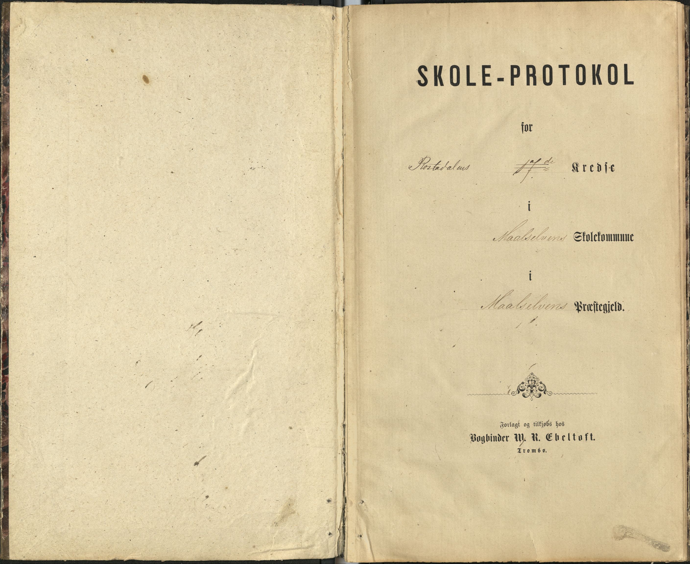 Målselv kommune, AT/K-1924/05/02/01/122: Rostadalen krets, 17. krets - skole på gårdene Elvevold, Rostad, Kongsli, 1877-1882