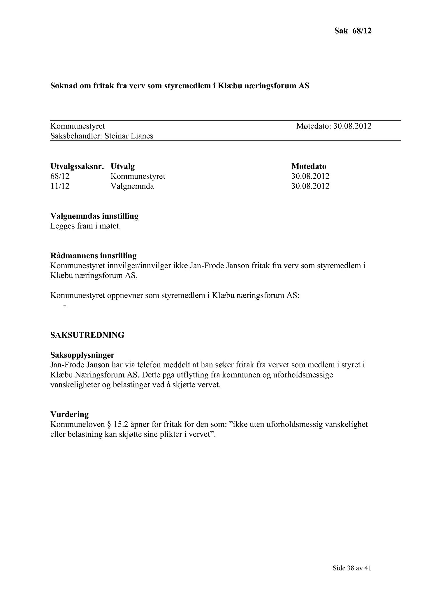 Klæbu Kommune, TRKO/KK/01-KS/L005: Kommunestyret - Møtedokumenter, 2012, s. 1224