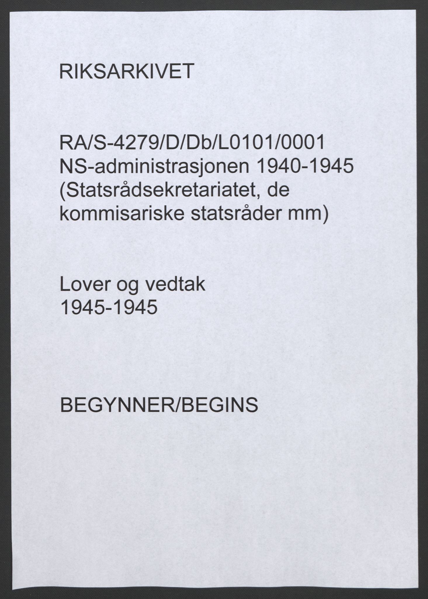 NS-administrasjonen 1940-1945 (Statsrådsekretariatet, de kommisariske statsråder mm), RA/S-4279/D/Db/L0101/0001: -- / Lover og vedtak, 1945, s. 1