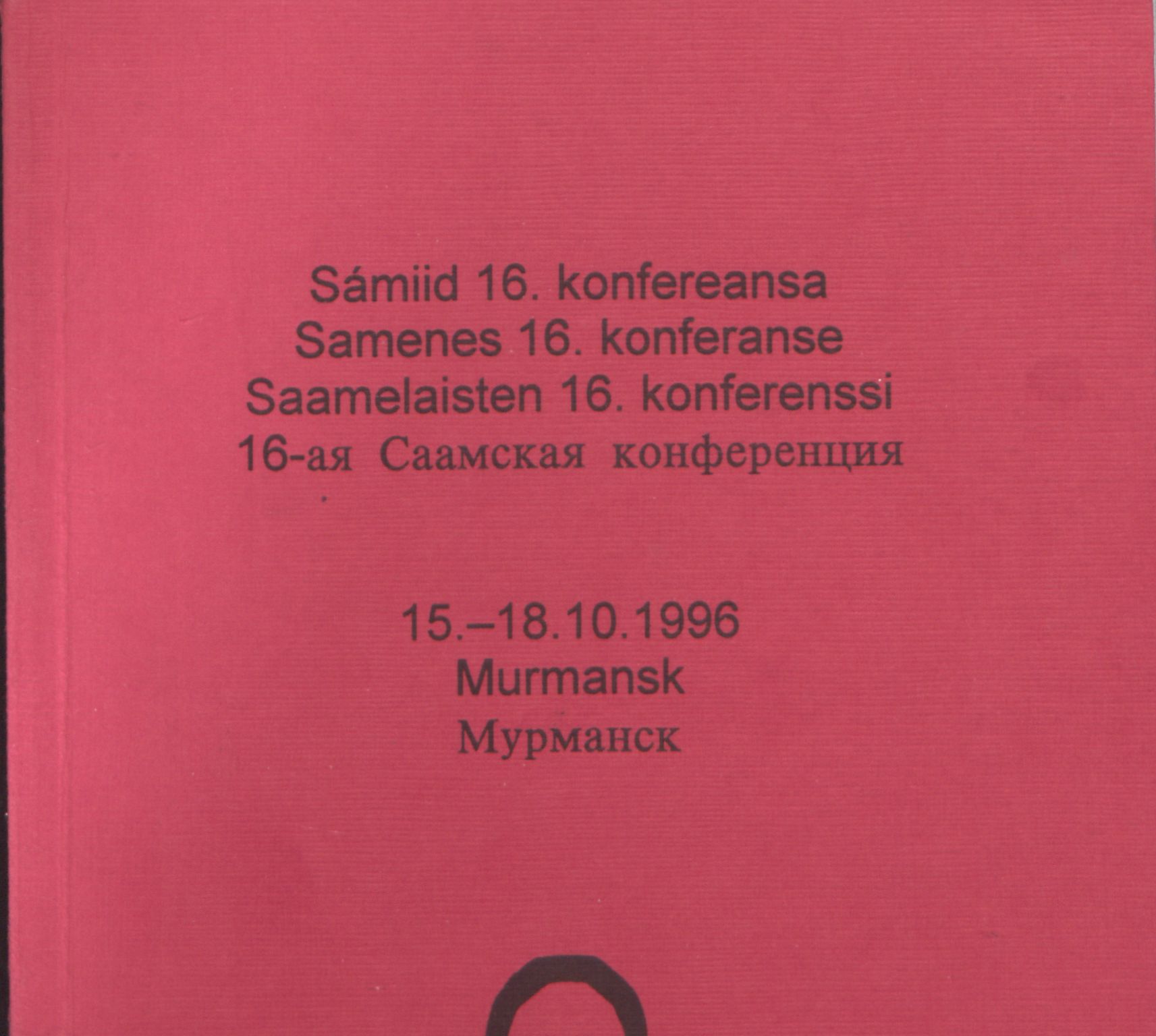 Sámiráđđi / Saami Council, SAMI/PA-1126/X/L0016: Saami Conference XVI, 1996