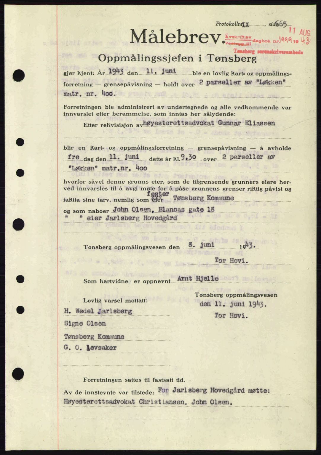 Tønsberg sorenskriveri, AV/SAKO-A-130/G/Ga/Gaa/L0013: Pantebok nr. A13, 1943-1943, Dagboknr: 1999/1943