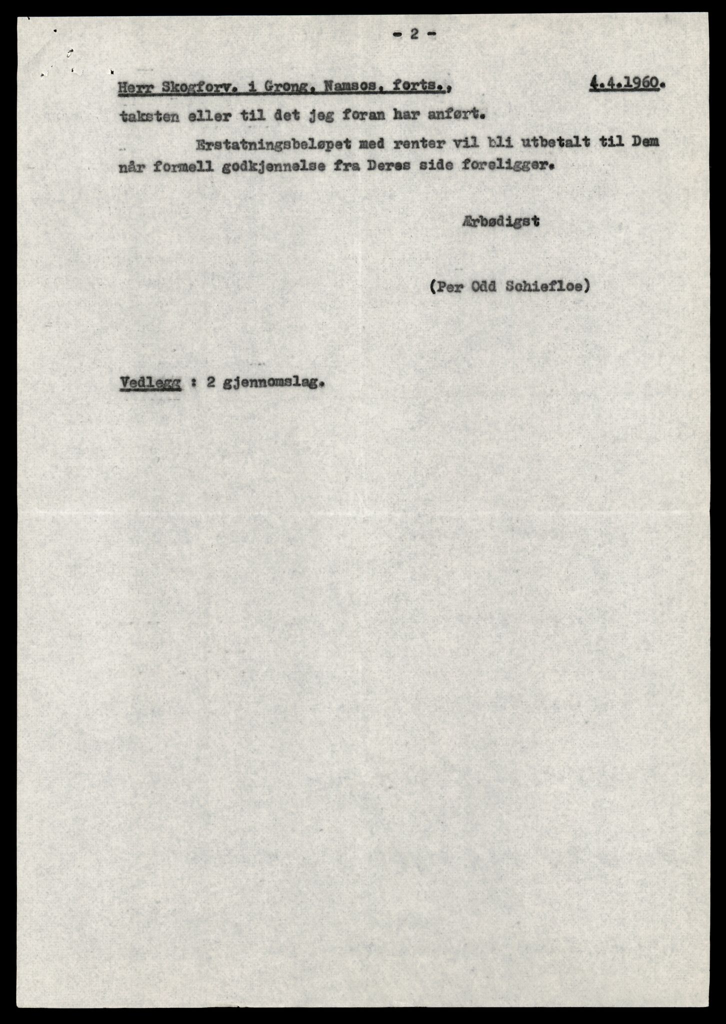 Statskog Trøndelag / Møre, AV/SAT-A-4532/1/D/Da/L0336/0007: Sakarkiv / Vassdragsreguleringer m.m. - Kraftverkene Øvre Namsen, diverse (grunnerstatninger), 1957-1963, s. 15