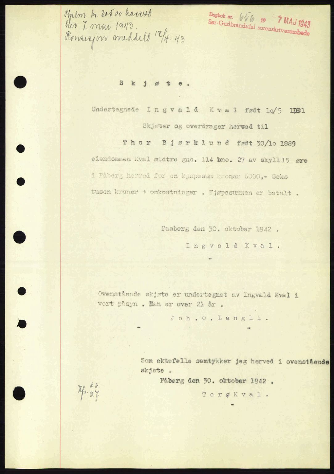 Sør-Gudbrandsdal tingrett, SAH/TING-004/H/Hb/Hbd/L0011: Pantebok nr. A11, 1942-1943, Dagboknr: 656/1943
