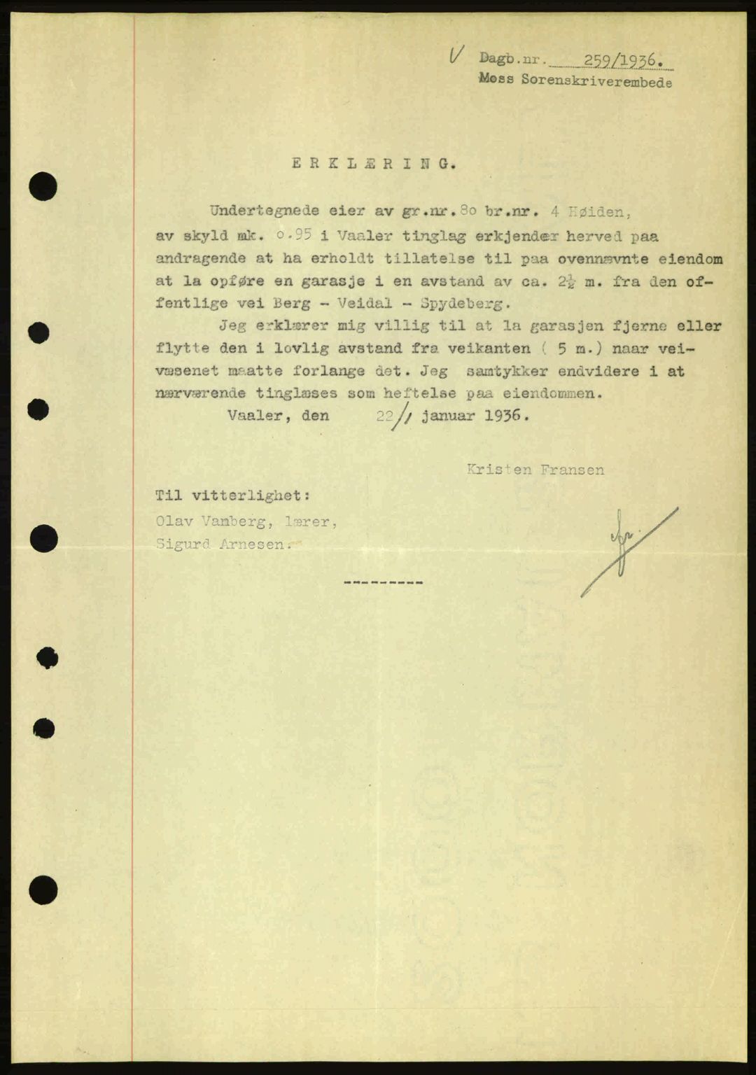 Moss sorenskriveri, SAO/A-10168: Pantebok nr. A1, 1936-1936, Dagboknr: 259/1936