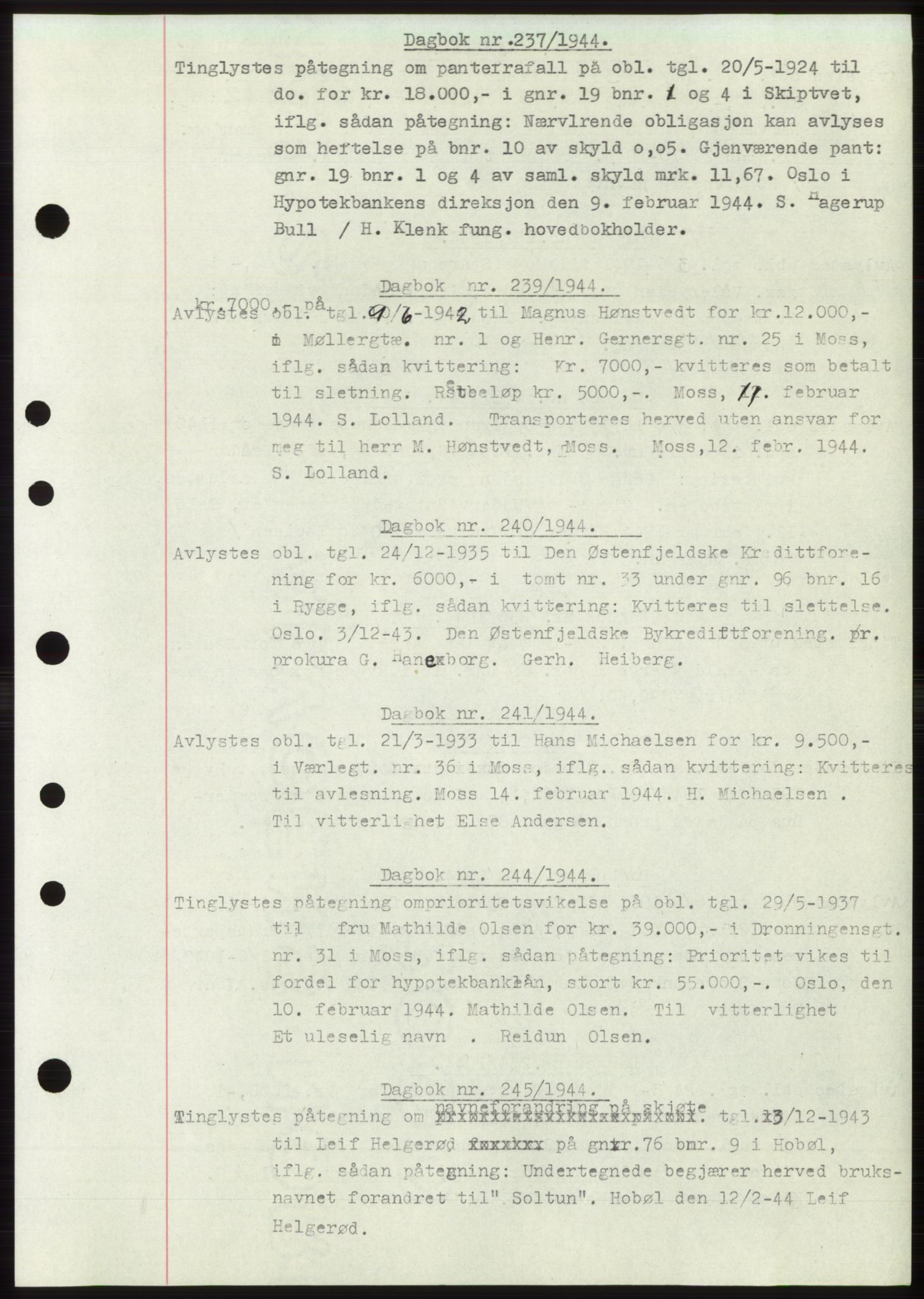 Moss sorenskriveri, SAO/A-10168: Pantebok nr. C10, 1938-1950, Dagboknr: 237/1944