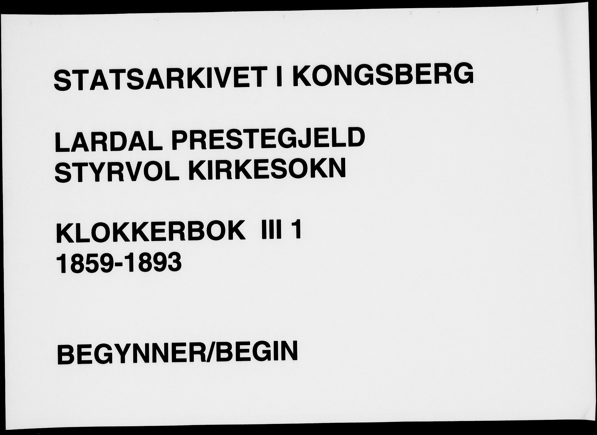 Lardal kirkebøker, SAKO/A-350/G/Gc/L0001: Klokkerbok nr. III 1, 1859-1893