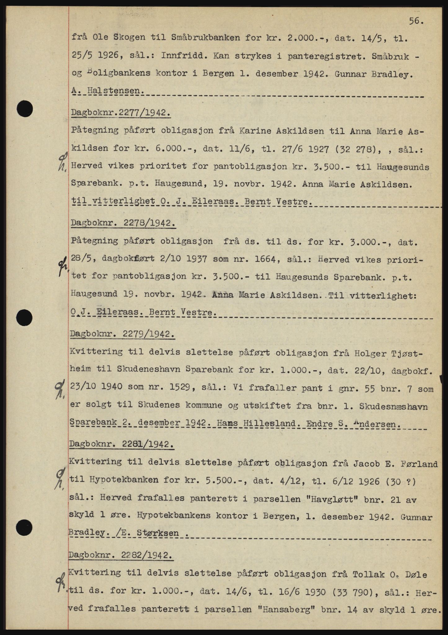 Karmsund sorenskriveri, SAST/A-100311/01/II/IIBBE/L0008: Pantebok nr. B 54, 1942-1943, Dagboknr: 2277/1942