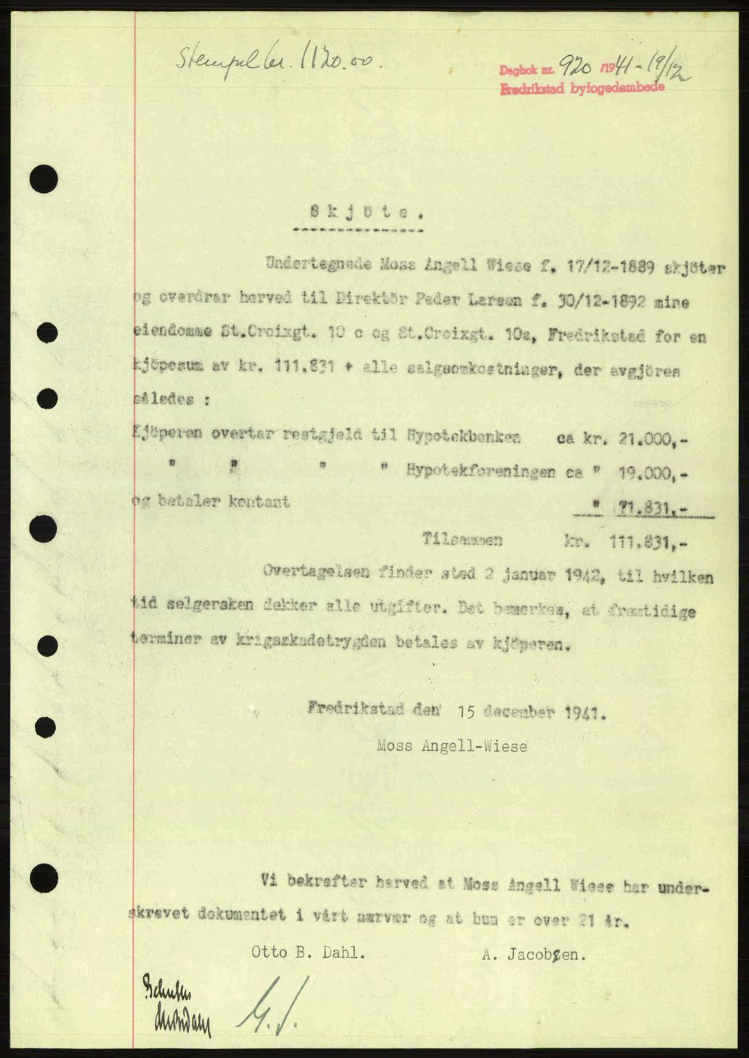 Fredrikstad byfogd, AV/SAO-A-10473a/G/Ga/Gac/L0002: Pantebok nr. A32a, 1940-1945, Dagboknr: 920/1941