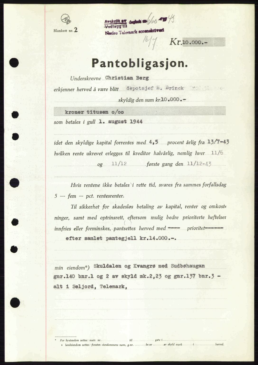 Nedre Telemark sorenskriveri, SAKO/A-135/G/Ga/Gaa/L0051: Pantebok nr. A-51, 1943-1944, Dagboknr: 660/1943