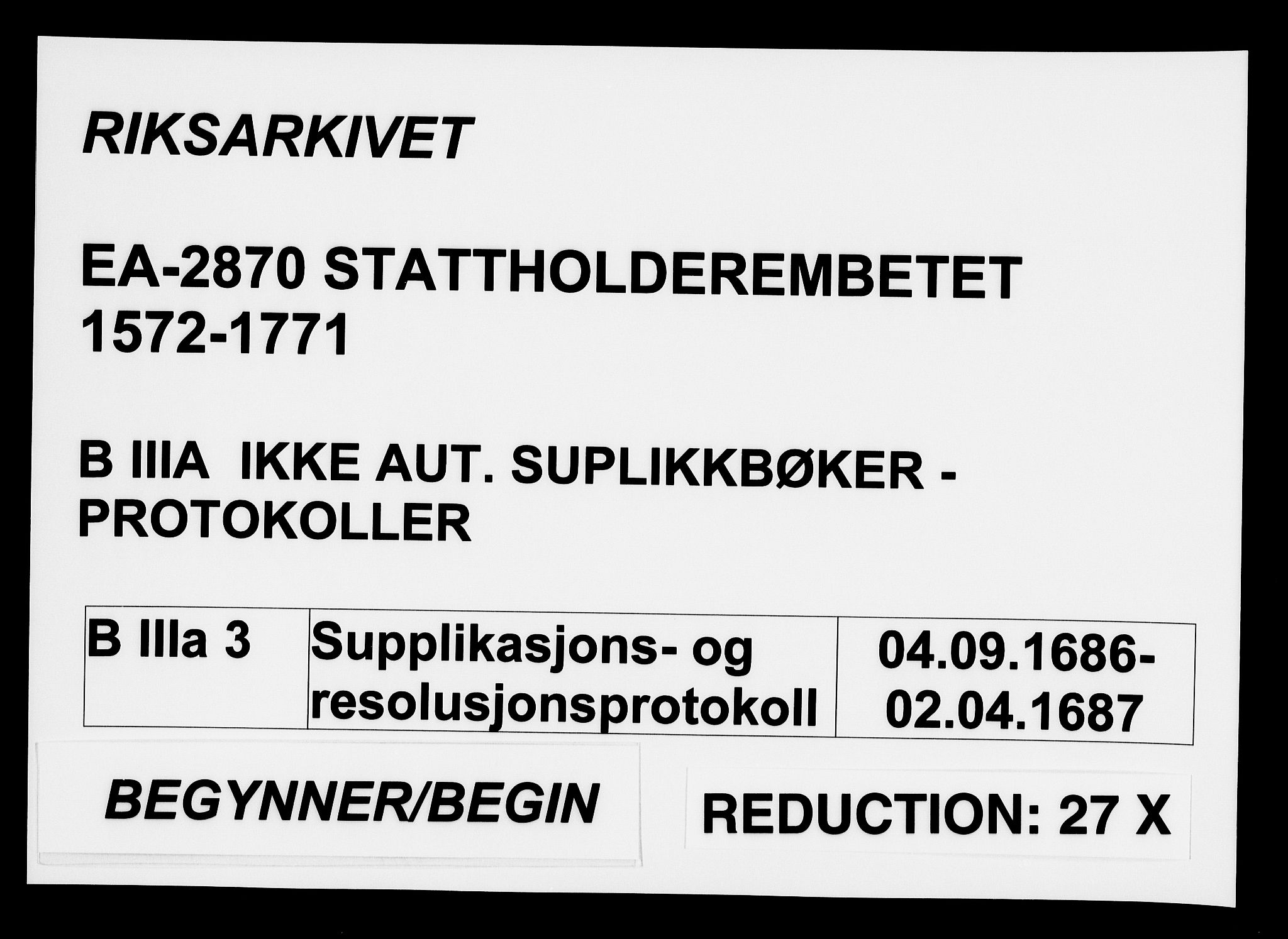 Stattholderembetet 1572-1771, AV/RA-EA-2870/Ae/L0003: Supplikasjons- og resolusjonsprotokoll, 1686-1687