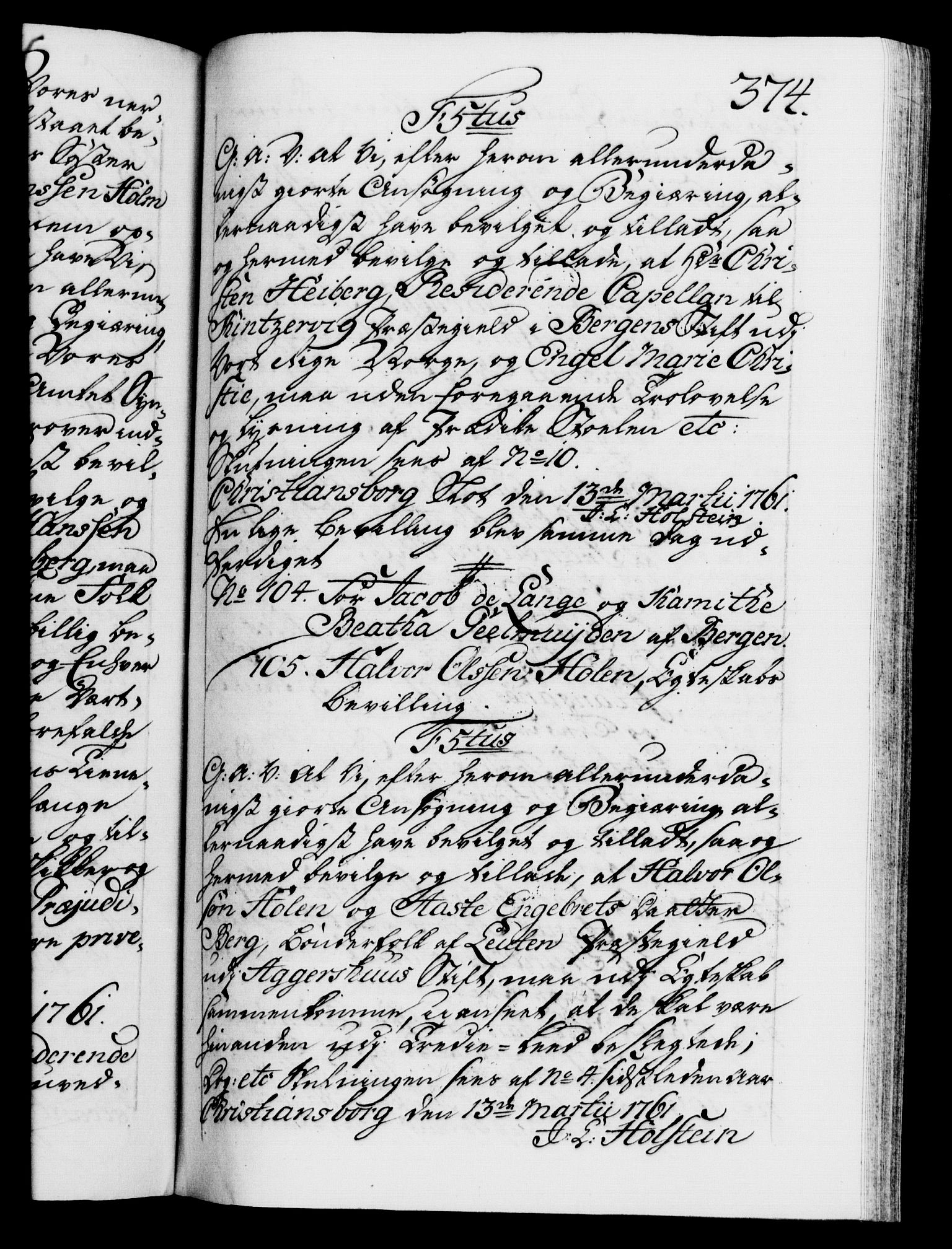 Danske Kanselli 1572-1799, RA/EA-3023/F/Fc/Fca/Fcaa/L0041: Norske registre, 1760-1762, s. 374a