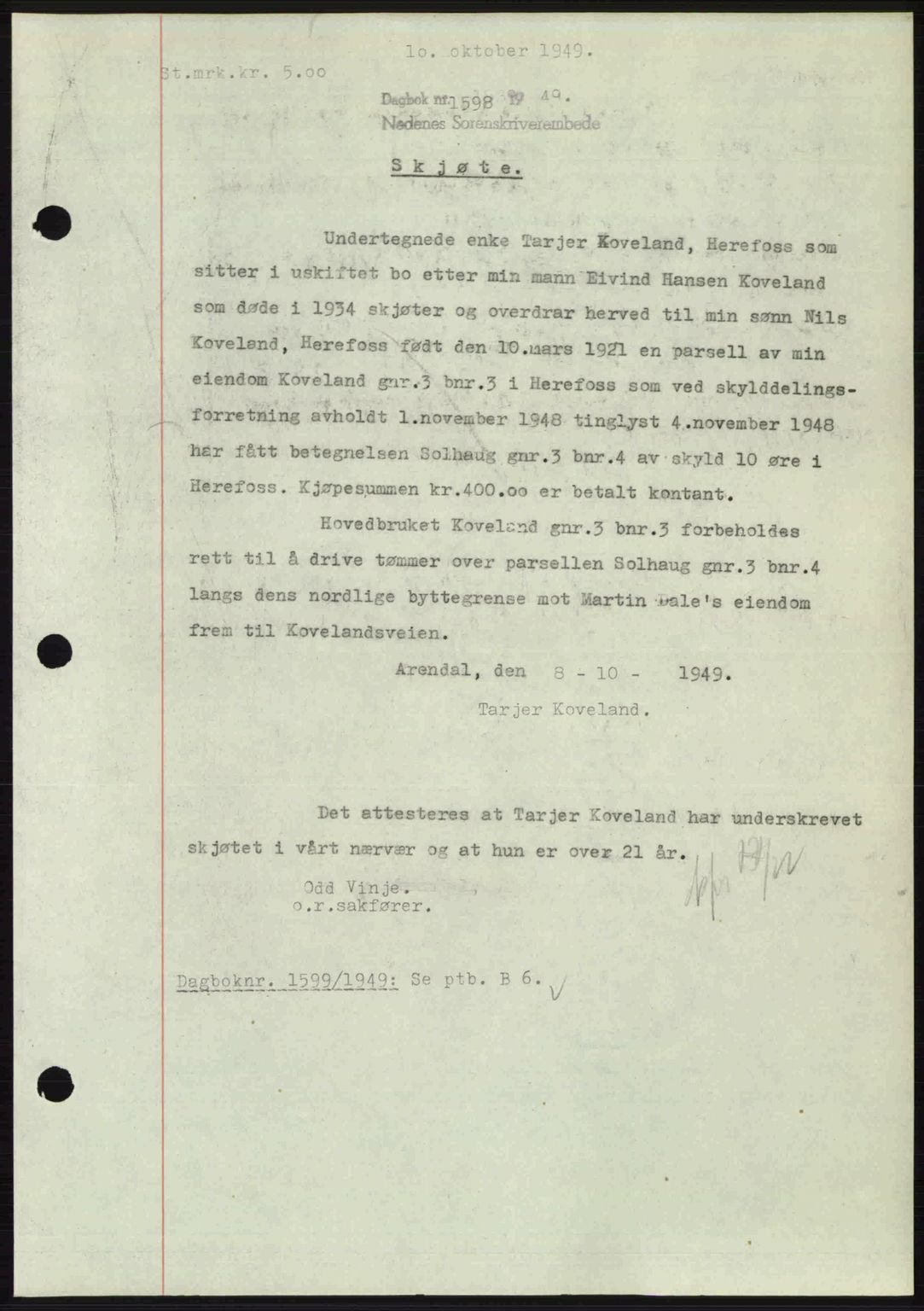 Nedenes sorenskriveri, AV/SAK-1221-0006/G/Gb/Gba/L0061: Pantebok nr. A13, 1949-1949, Dagboknr: 1598/1949