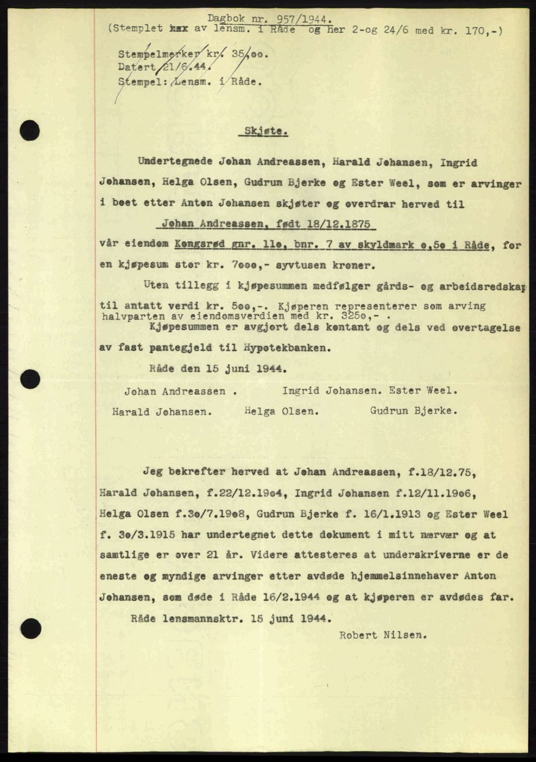 Moss sorenskriveri, SAO/A-10168: Pantebok nr. A12, 1943-1944, Dagboknr: 957/1944