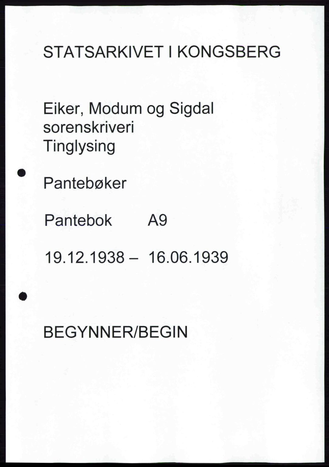 Eiker, Modum og Sigdal sorenskriveri, SAKO/A-123/G/Ga/Gab/L0039: Pantebok nr. A9, 1938-1939
