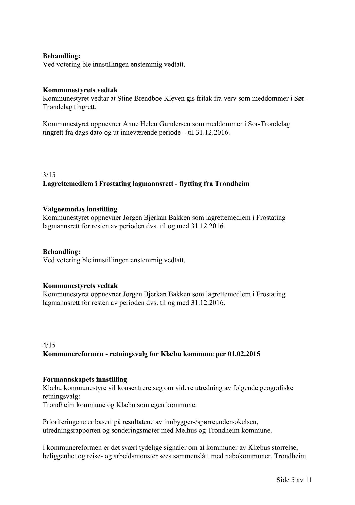 Klæbu Kommune, TRKO/KK/01-KS/L008: Kommunestyret - Møtedokumenter, 2015, s. 154