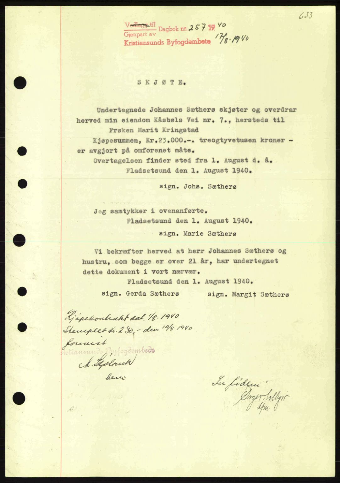 Kristiansund byfogd, AV/SAT-A-4587/A/27: Pantebok nr. 30, 1936-1941, Dagboknr: 257/1940