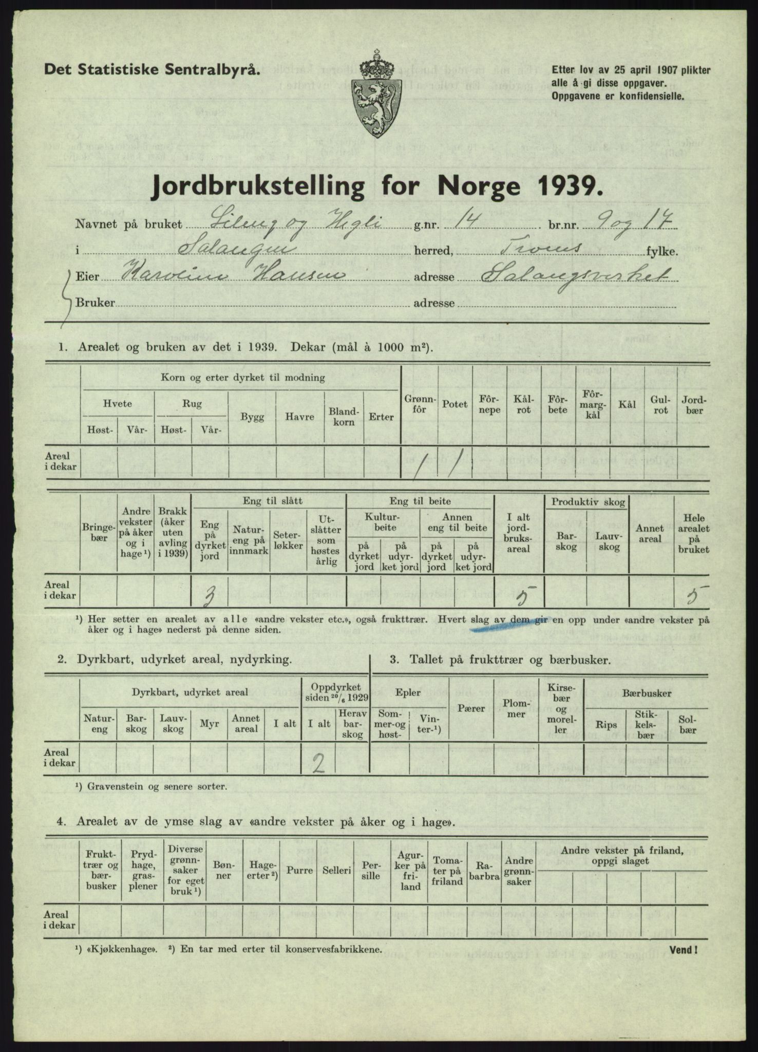 Statistisk sentralbyrå, Næringsøkonomiske emner, Jordbruk, skogbruk, jakt, fiske og fangst, AV/RA-S-2234/G/Gb/L0340: Troms: Salangen og Dyrøy, 1939, s. 56