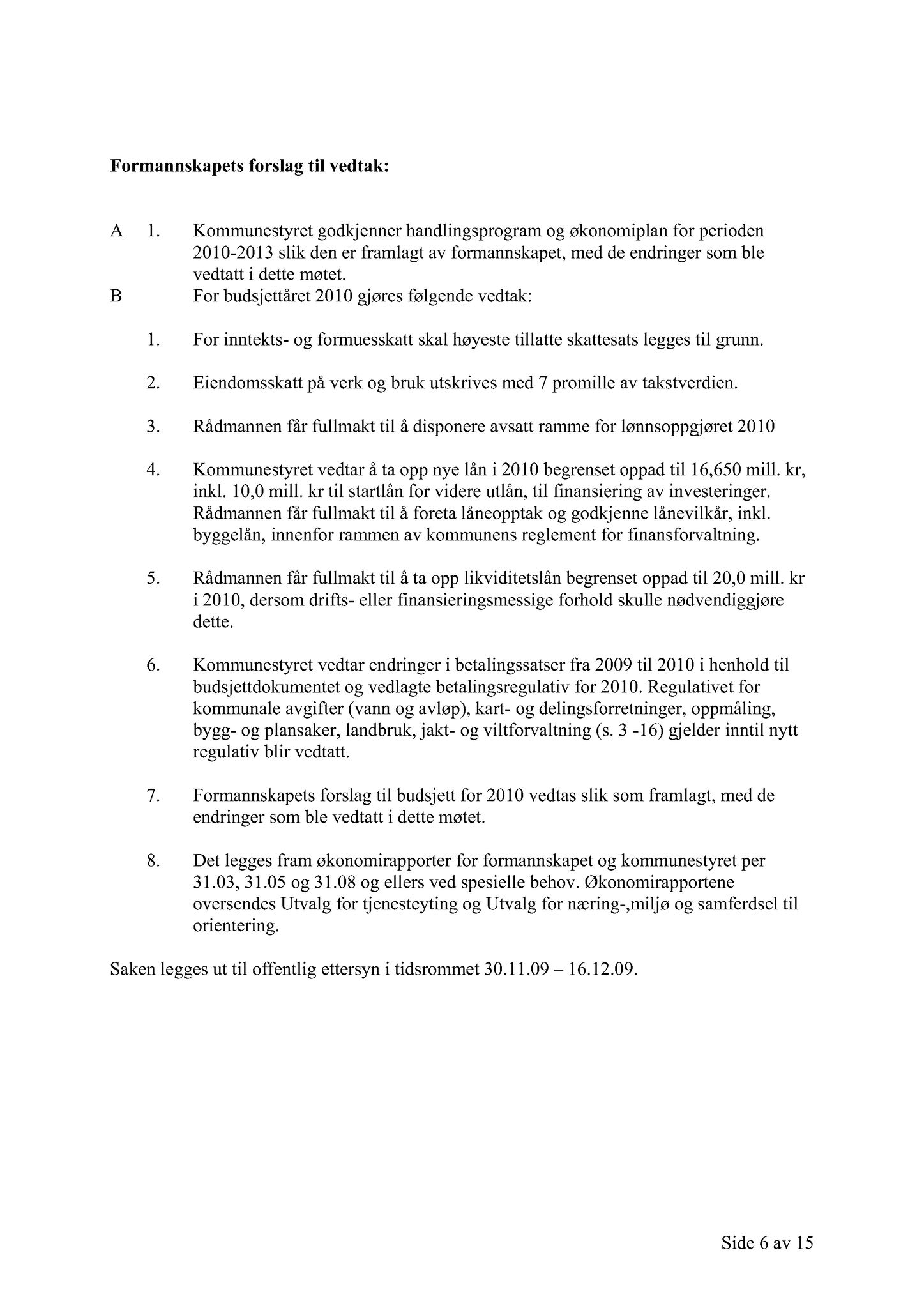 Klæbu Kommune, TRKO/KK/14-UTY/L002: Utvalg for tjenesteyting - Møtedokumenter, 2009, s. 80