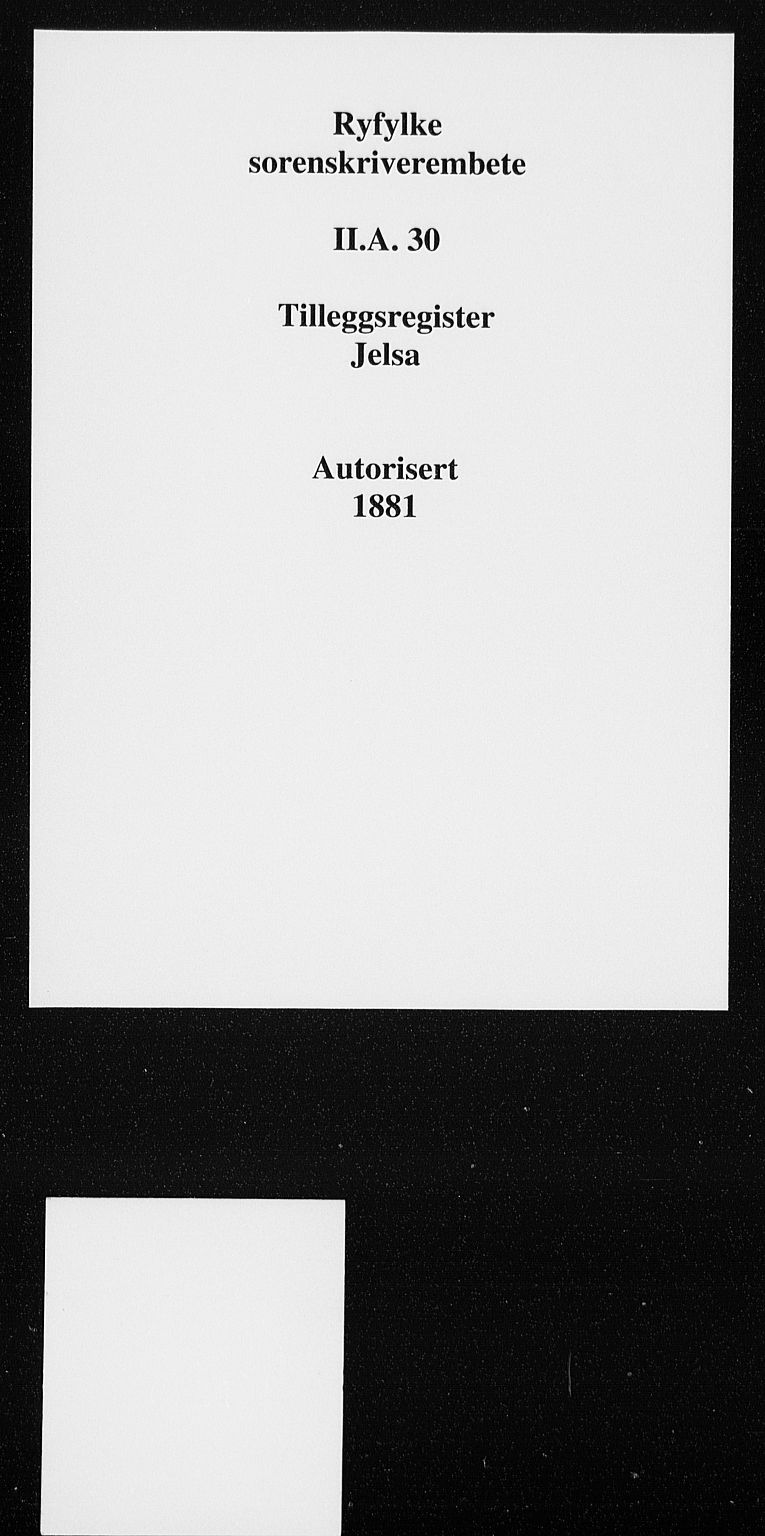 Ryfylke tingrett, SAST/A-100055/001/II/IIA/L0030: Panteregister nr. II A 30, 1881