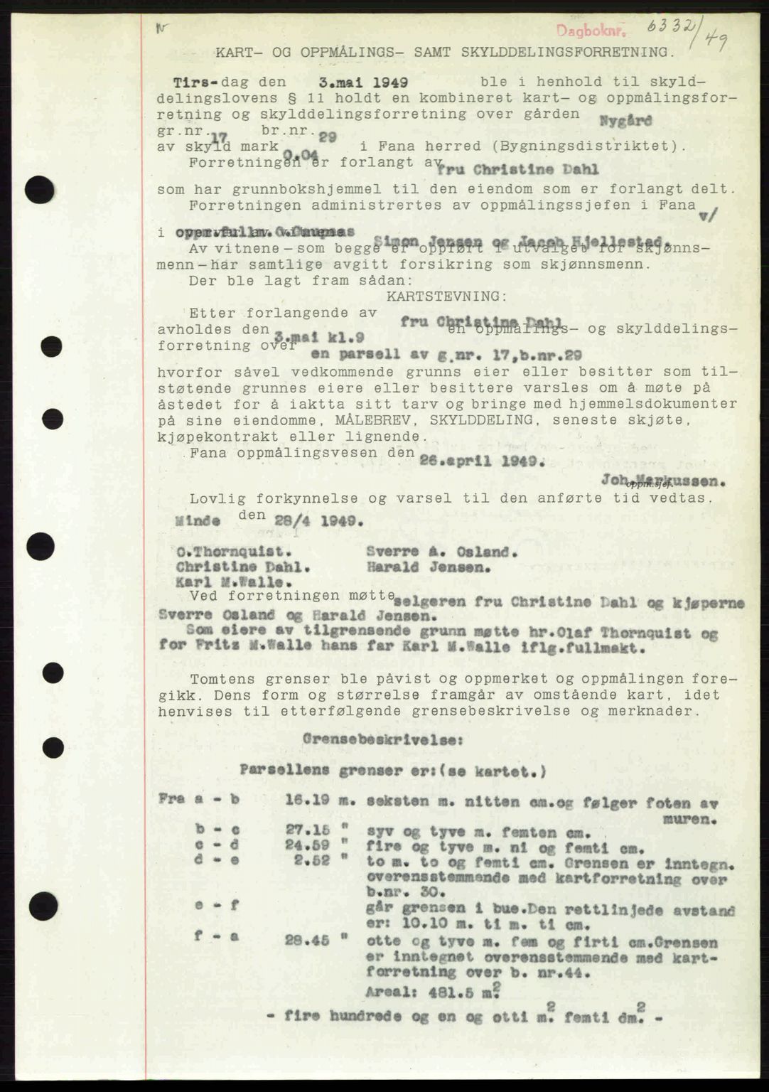 Midhordland sorenskriveri, AV/SAB-A-3001/1/G/Gb/Gbj/L0034: Pantebok nr. A65-67, 1949-1949, Dagboknr: 6332/1949