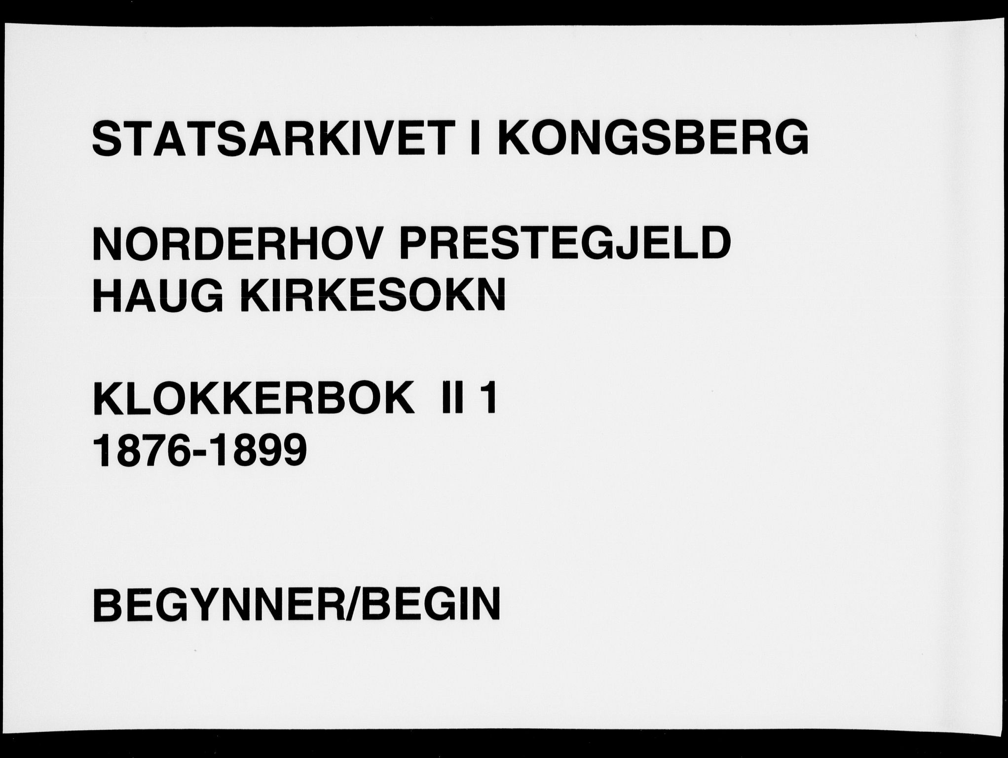 Norderhov kirkebøker, SAKO/A-237/G/Gb/L0001: Klokkerbok nr. II 1, 1876-1899