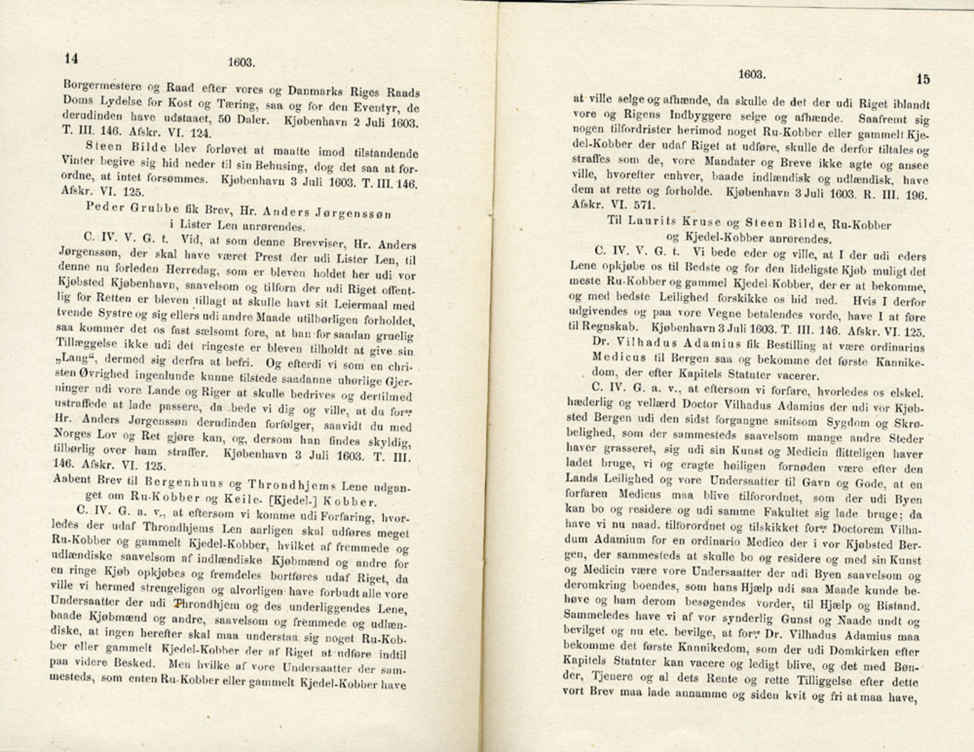 Publikasjoner utgitt av Det Norske Historiske Kildeskriftfond, PUBL/-/-/-: Norske Rigs-Registranter, bind 4, 1603-1618, s. 14-15