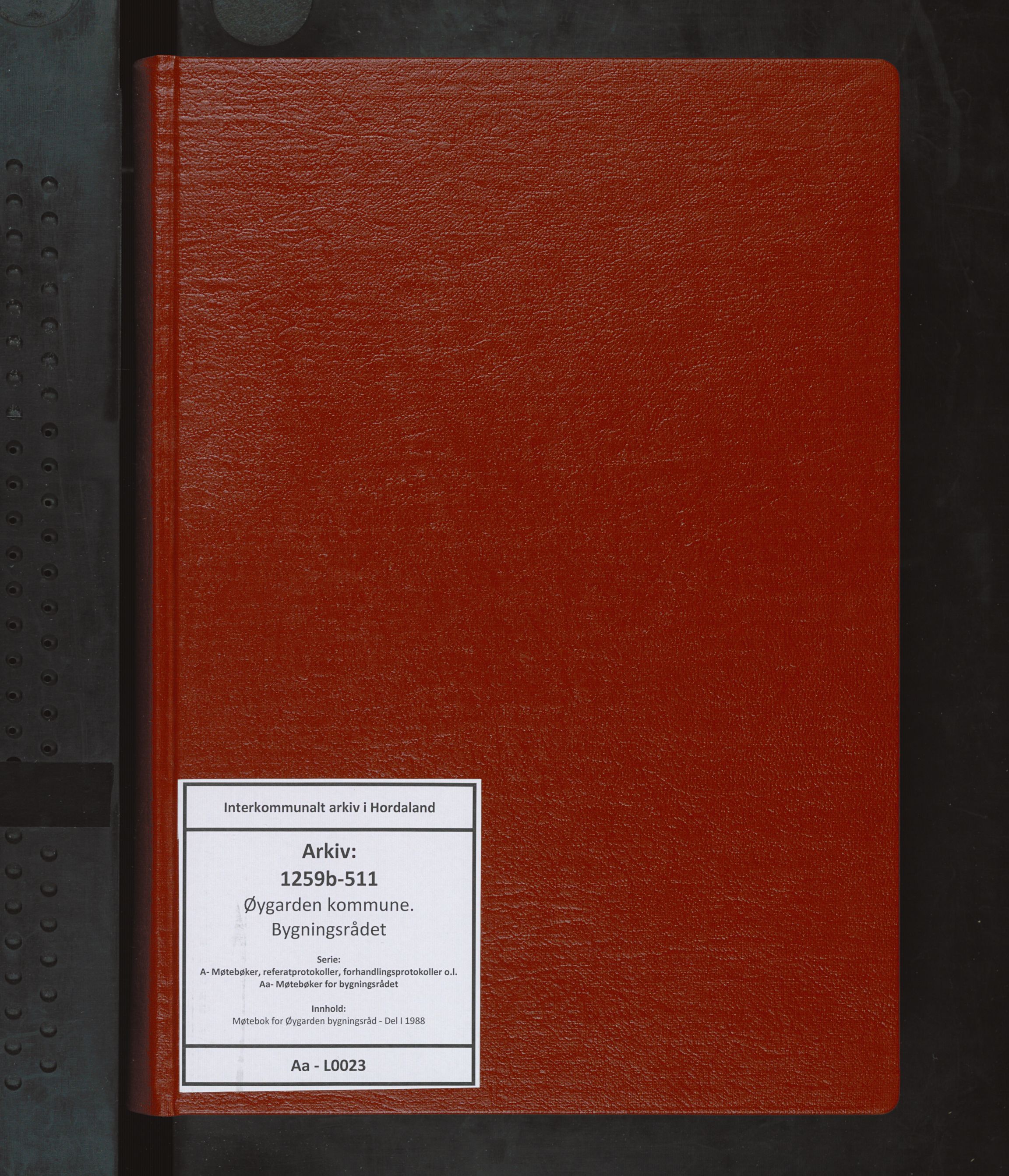 Øygarden kommune. Bygningsrådet, IKAH/1259b-511/A/Aa/L0023: Møtebok for Øygarden bygningsråd - Del I, 1988