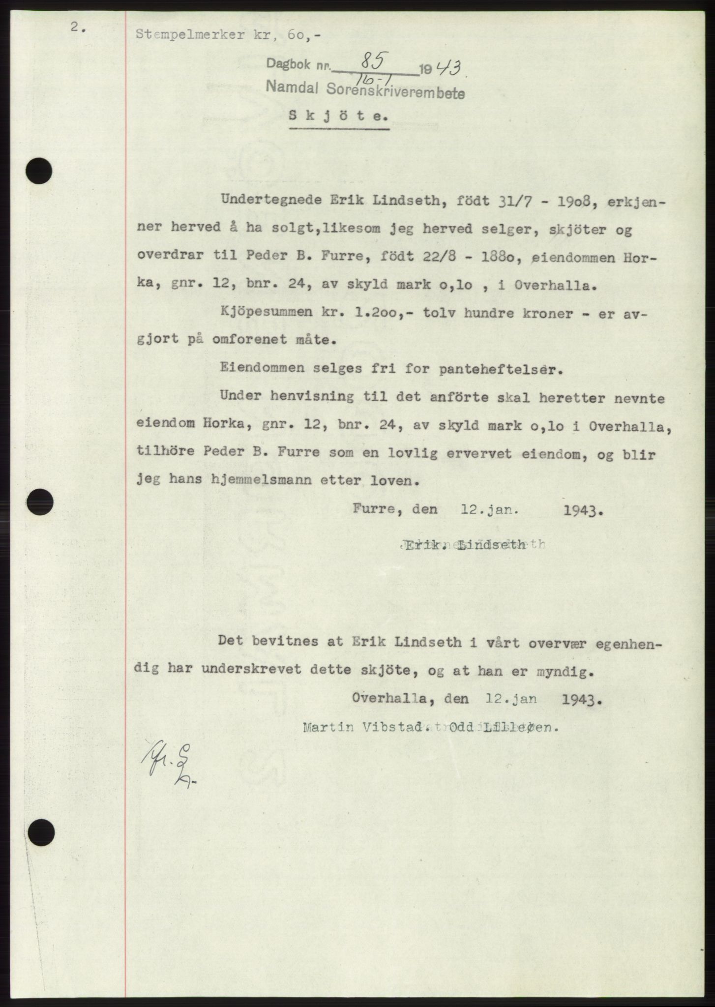Namdal sorenskriveri, SAT/A-4133/1/2/2C: Pantebok nr. -, 1942-1943, Dagboknr: 85/1943