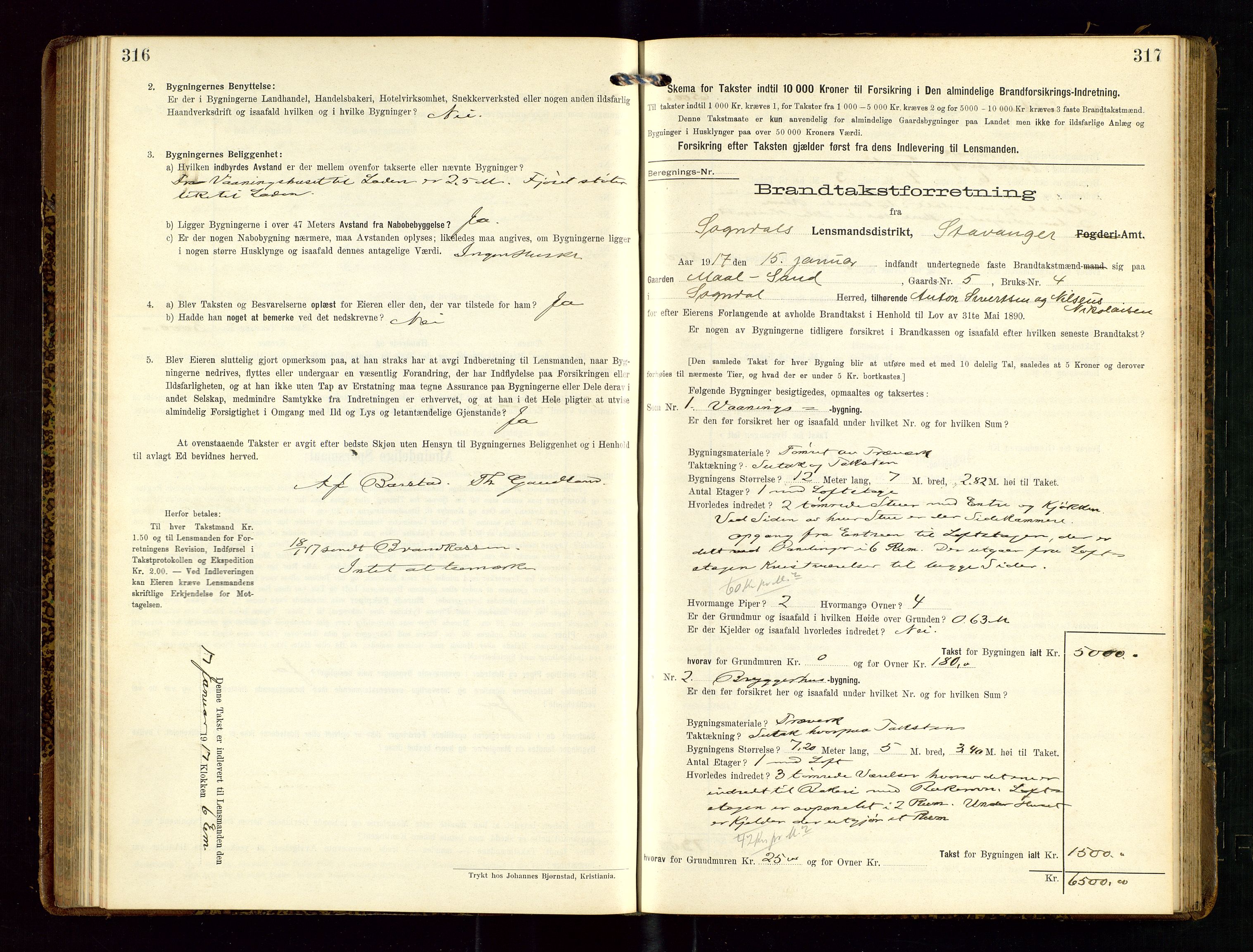 Sokndal lensmannskontor, AV/SAST-A-100417/Gob/L0003: "Brandtakst-Protokol", 1914-1917, s. 316-317