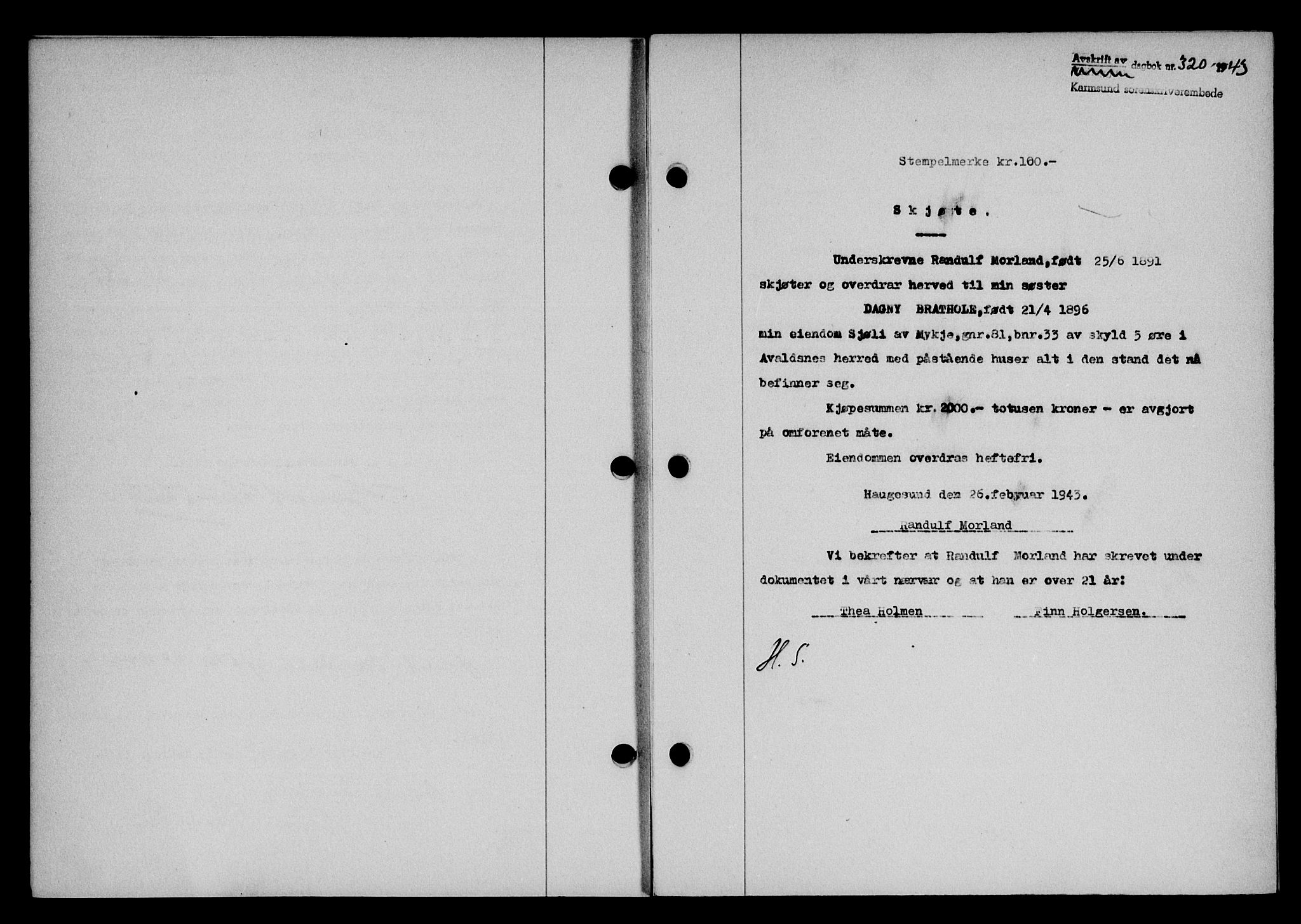 Karmsund sorenskriveri, SAST/A-100311/01/II/IIB/L0079: Pantebok nr. 60A, 1942-1943, Dagboknr: 320/1943