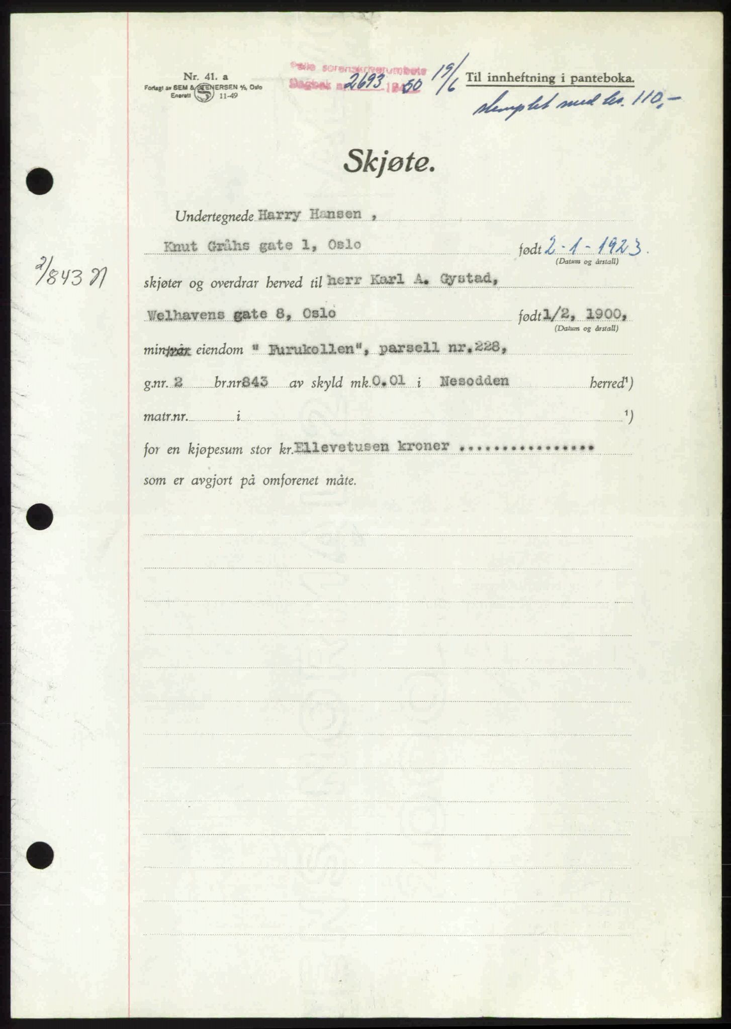 Follo sorenskriveri, SAO/A-10274/G/Ga/Gaa/L0092: Pantebok nr. I 92, 1950-1950, Dagboknr: 2693/1950