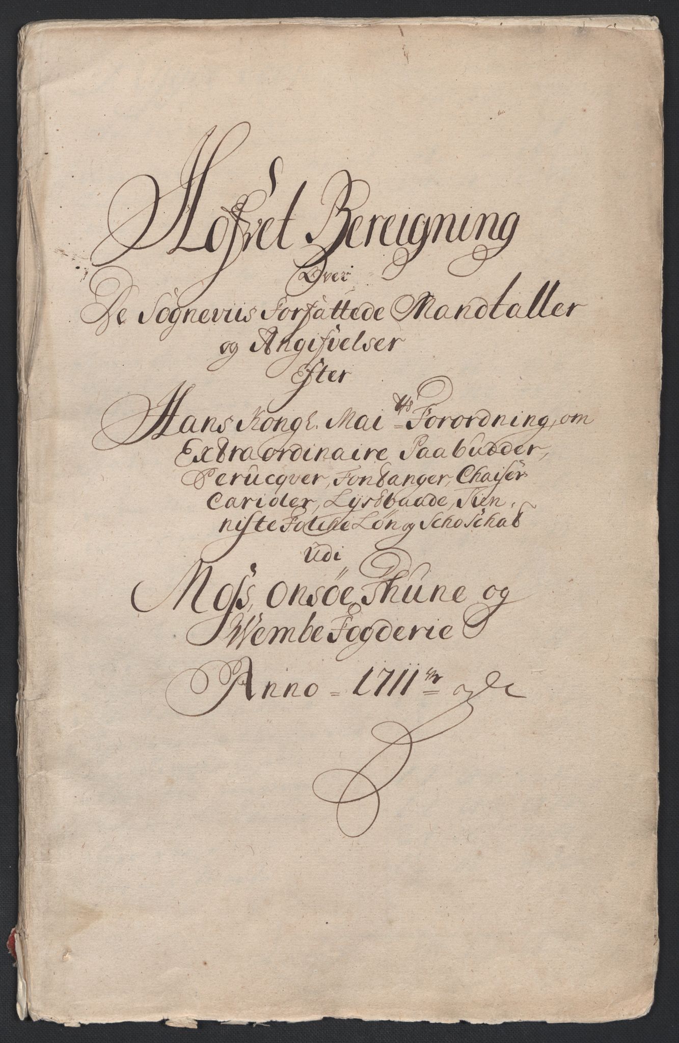 Rentekammeret inntil 1814, Reviderte regnskaper, Fogderegnskap, AV/RA-EA-4092/R04/L0136: Fogderegnskap Moss, Onsøy, Tune, Veme og Åbygge, 1711, s. 312