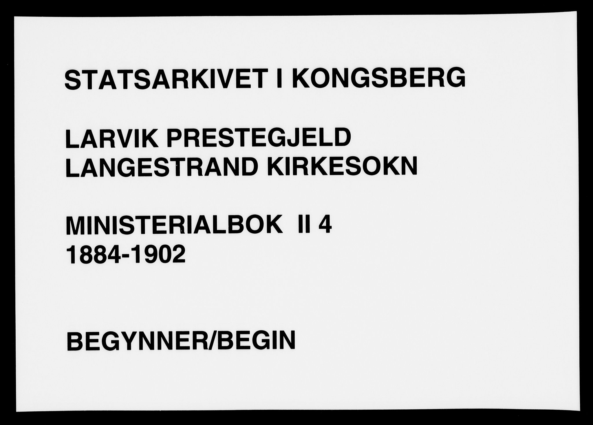 Larvik kirkebøker, AV/SAKO-A-352/F/Fb/L0004: Ministerialbok nr. II 4, 1884-1902