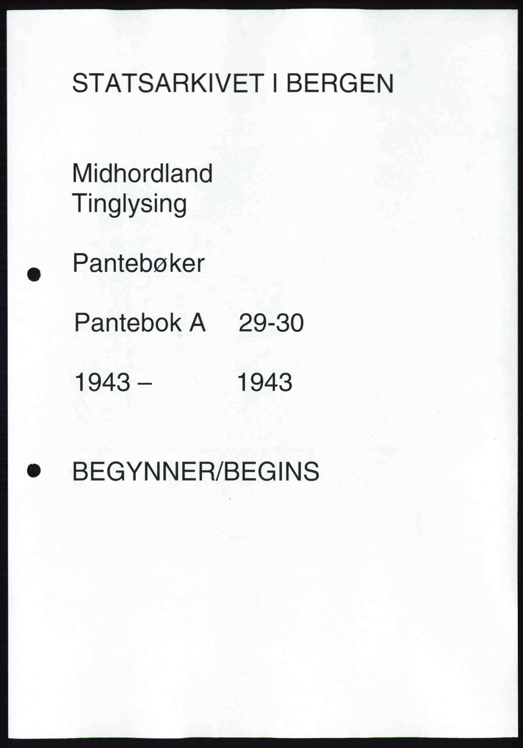 Midhordland sorenskriveri, SAB/A-3001/1/G/Gb/Gbh/L0015: Pantebok nr. A29-30, 1943-1943