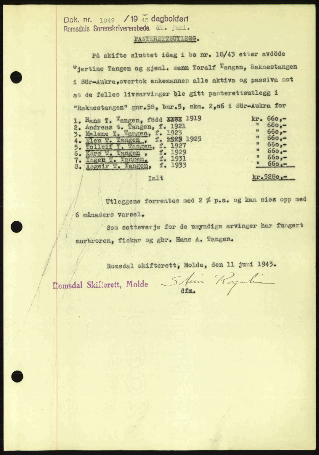 Romsdal sorenskriveri, SAT/A-4149/1/2/2C: Pantebok nr. B2, 1939-1945, Dagboknr: 1049/1943