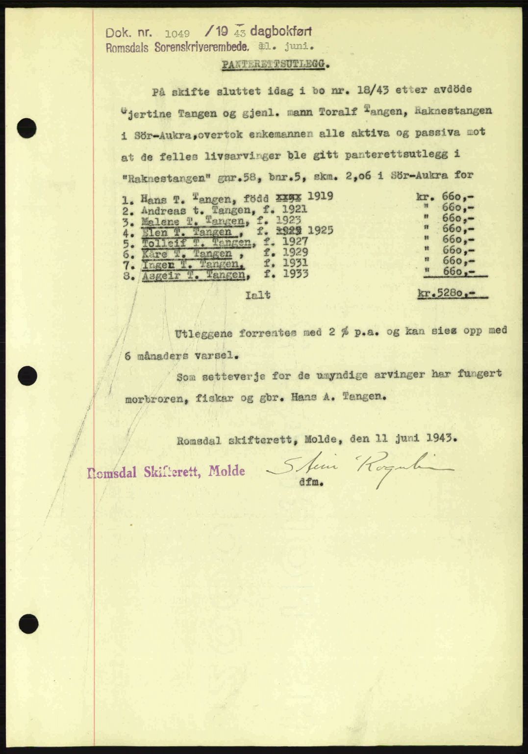 Romsdal sorenskriveri, AV/SAT-A-4149/1/2/2C: Pantebok nr. B2, 1939-1945, Dagboknr: 1049/1943