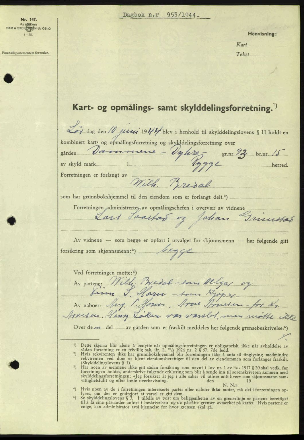 Moss sorenskriveri, SAO/A-10168: Pantebok nr. A12, 1943-1944, Dagboknr: 953/1944