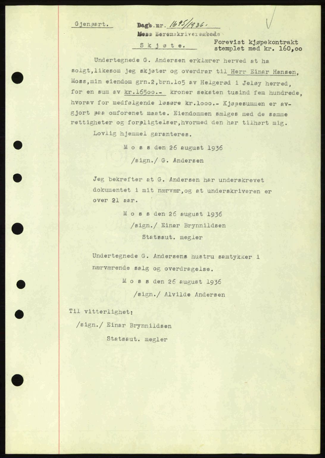 Moss sorenskriveri, SAO/A-10168: Pantebok nr. A1, 1936-1936, Dagboknr: 1695/1936