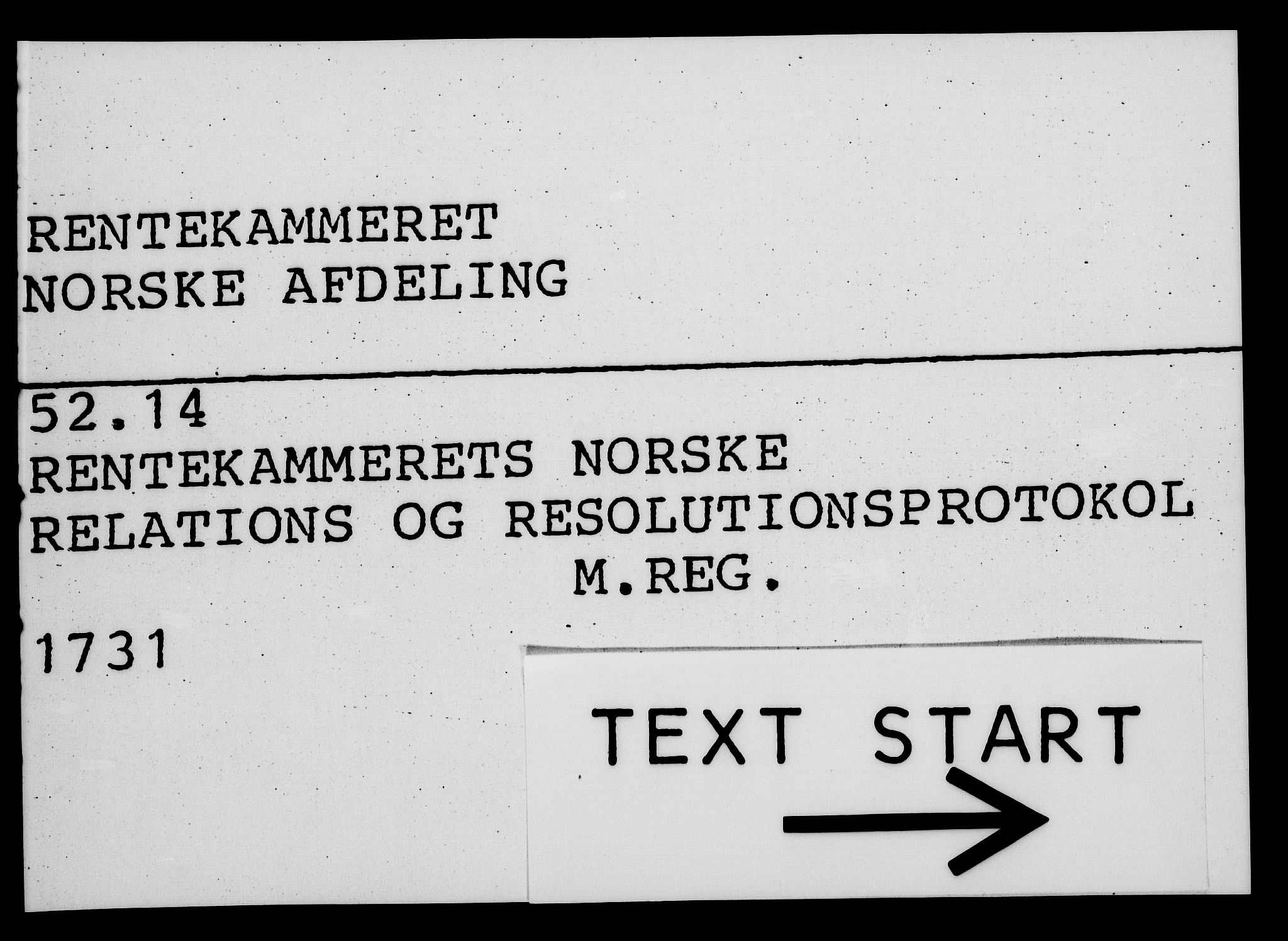 Rentekammeret, Kammerkanselliet, RA/EA-3111/G/Gf/Gfa/L0014: Norsk relasjons- og resolusjonsprotokoll (merket RK 52.14), 1731, s. 1