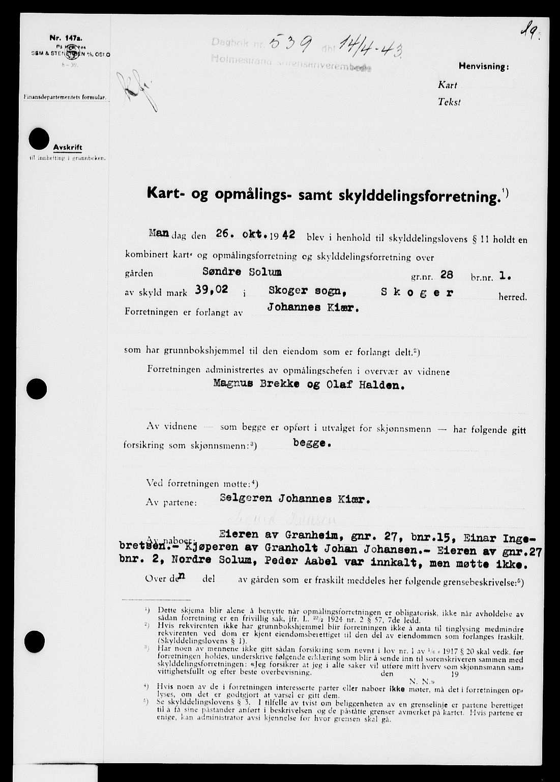 Holmestrand sorenskriveri, SAKO/A-67/G/Ga/Gaa/L0057: Pantebok nr. A-57, 1943-1944, Dagboknr: 539/1943