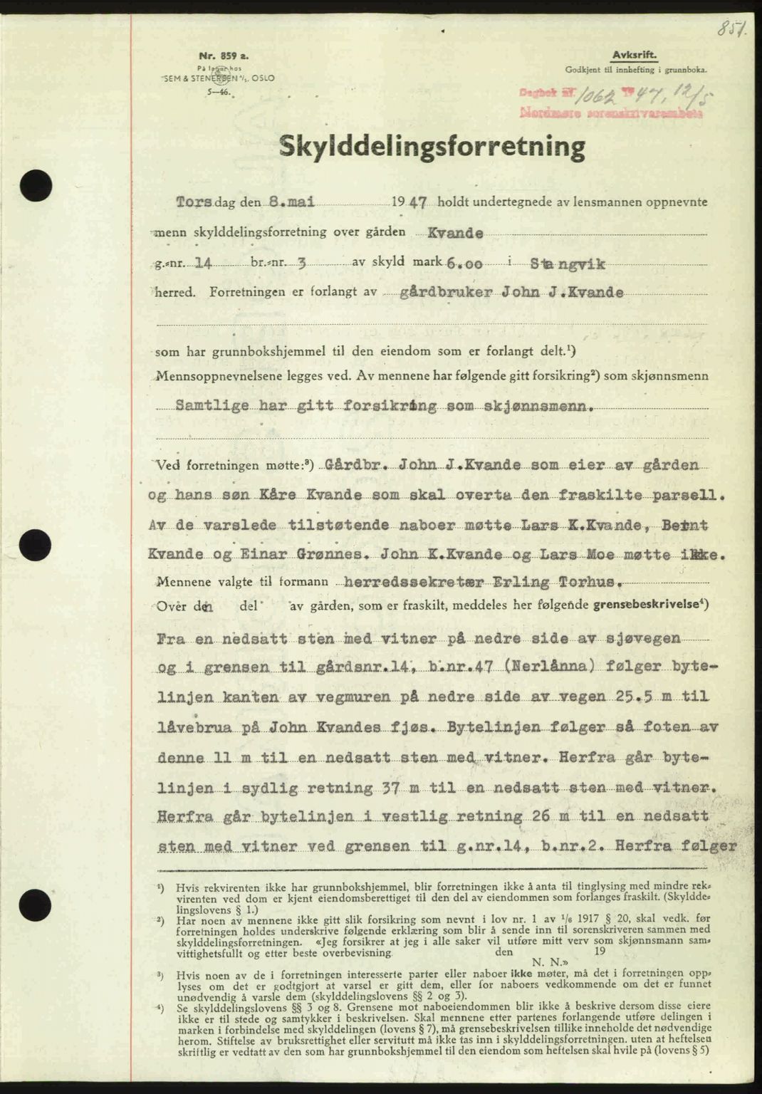 Nordmøre sorenskriveri, SAT/A-4132/1/2/2Ca: Pantebok nr. A104, 1947-1947, Dagboknr: 1062/1947