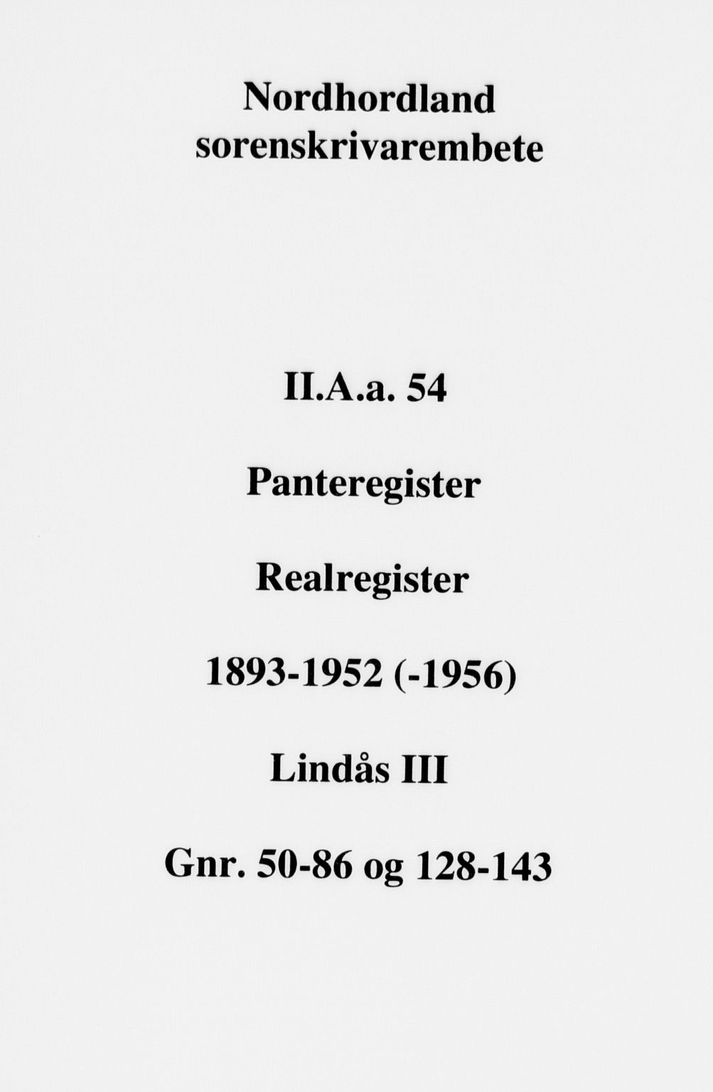 Nordhordland sorenskrivar, SAB/A-2901/1/G/Ga/Gaaa/L0054: Panteregister nr. II.A.a.54, 1893-1952