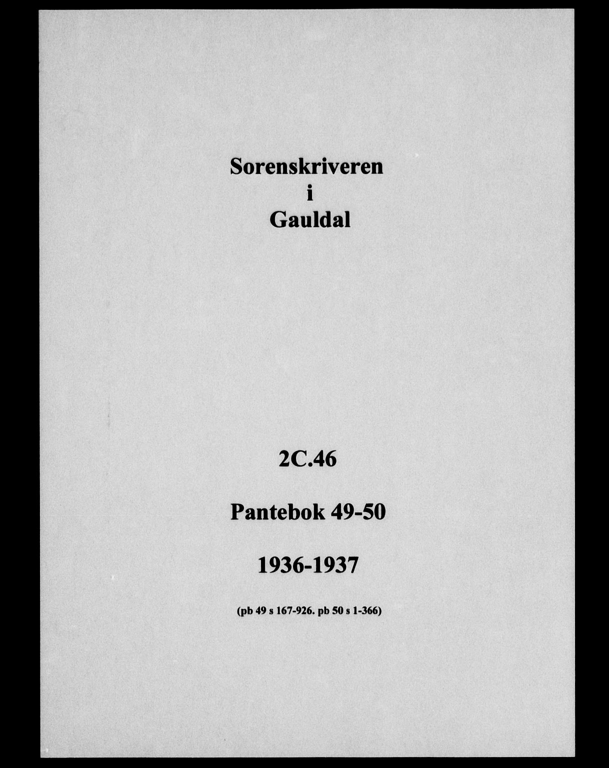 Gauldal sorenskriveri, SAT/A-0014/1/2/2C/L0046: Pantebok nr. 49-50, 1936-1937