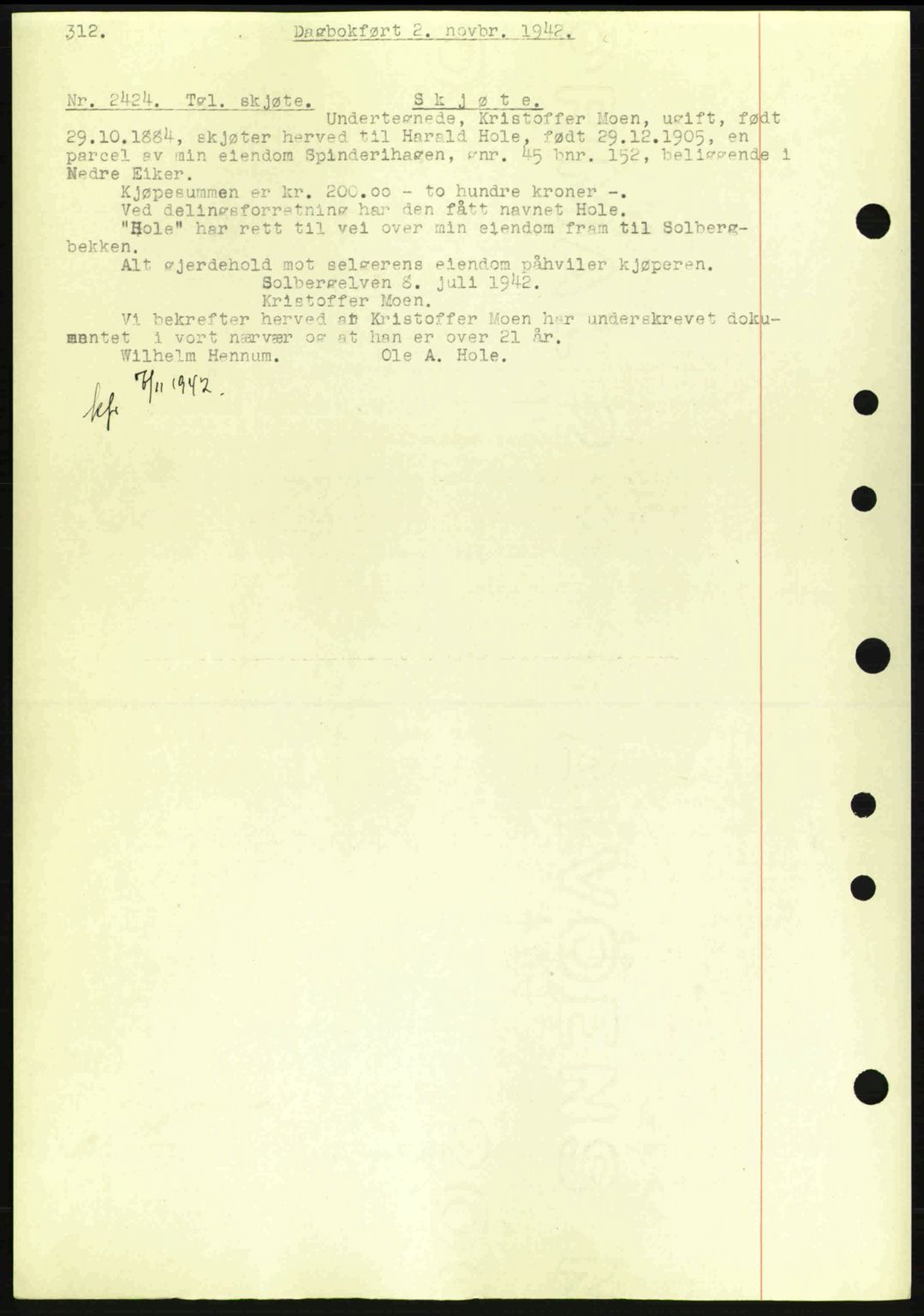 Eiker, Modum og Sigdal sorenskriveri, SAKO/A-123/G/Ga/Gab/L0047: Pantebok nr. A17, 1942-1943, Dagboknr: 2424/1942