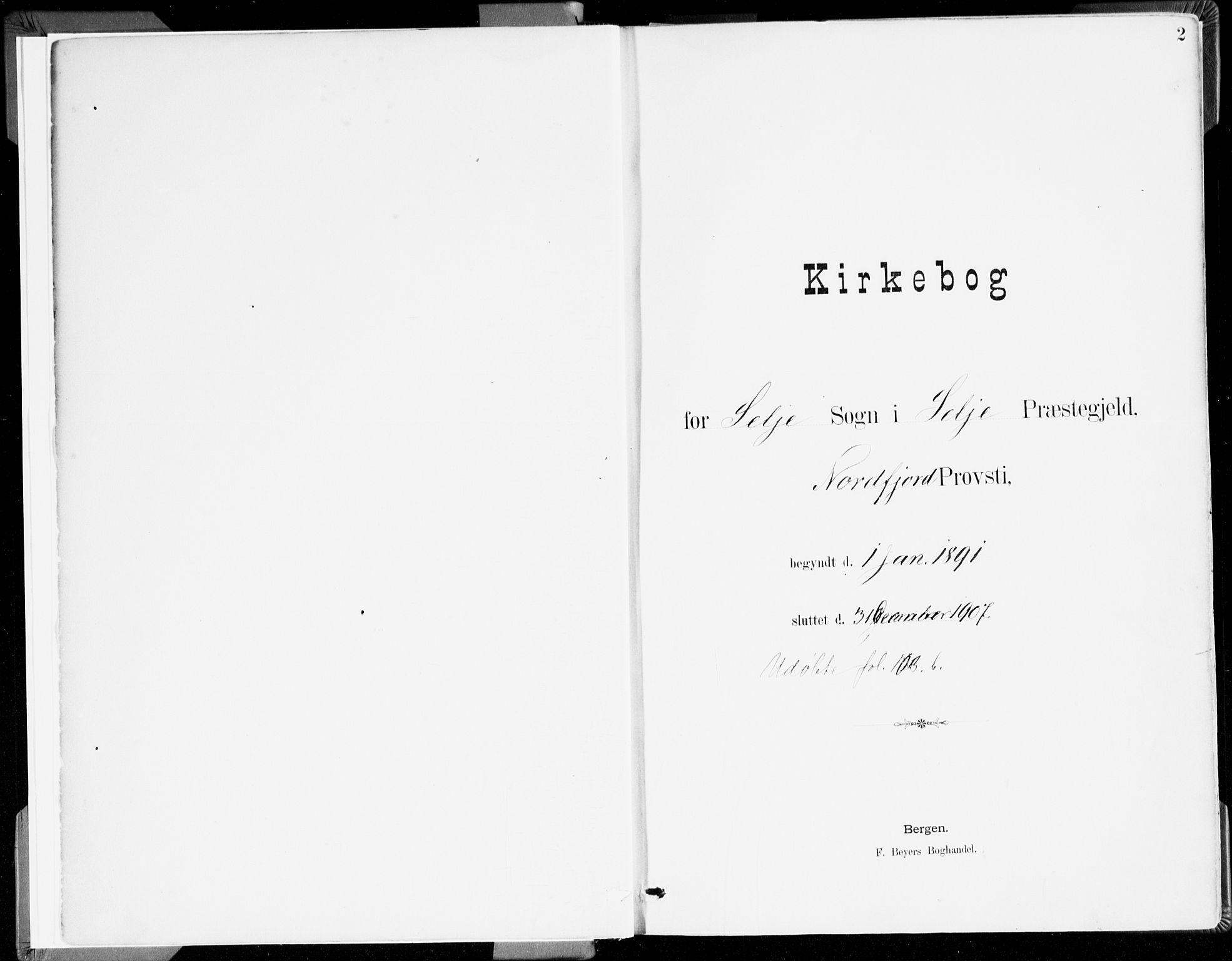 Selje sokneprestembete, SAB/A-99938/H/Ha/Haa/Haab: Ministerialbok nr. B 2, 1891-1907, s. 2