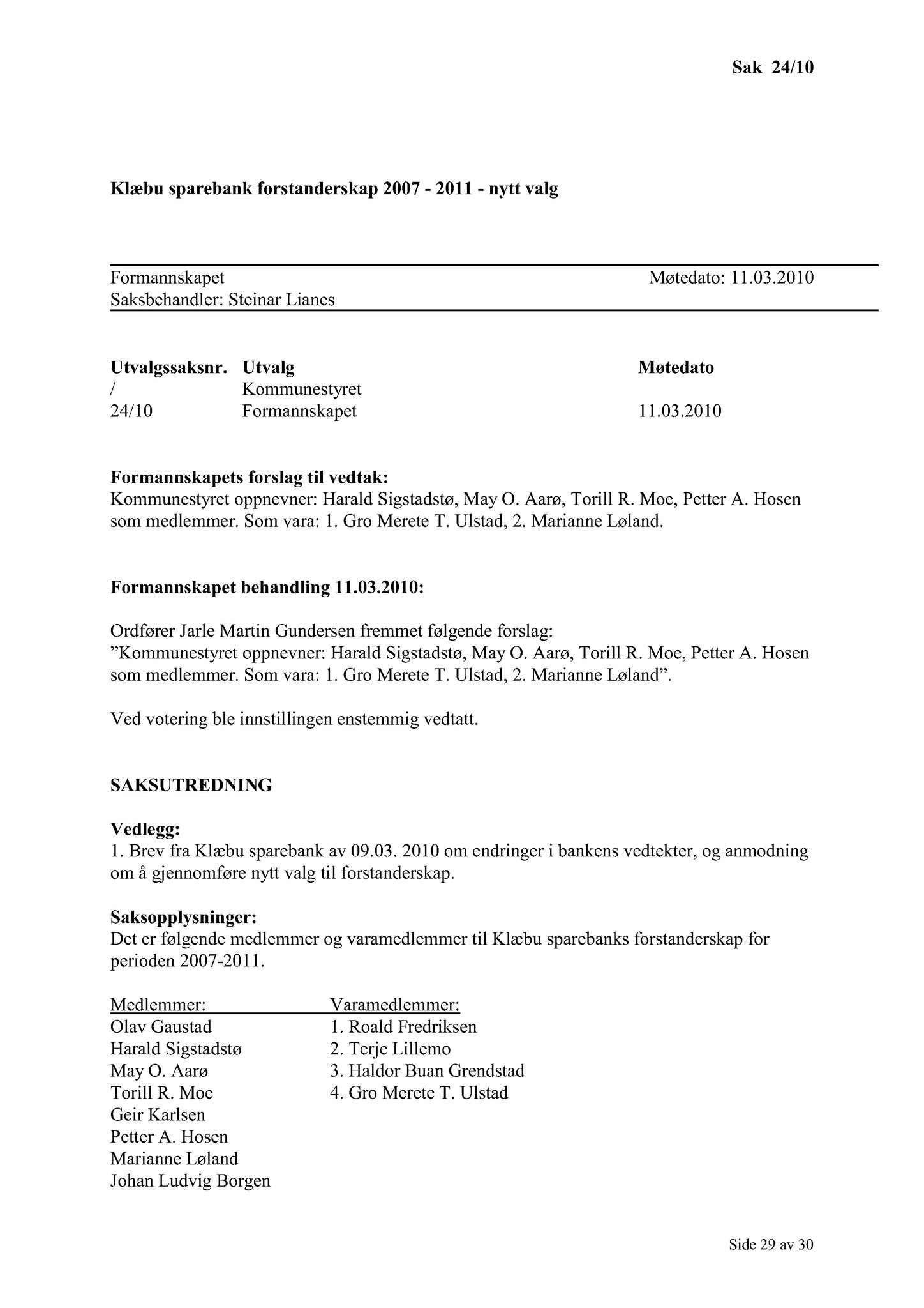 Klæbu Kommune, TRKO/KK/02-FS/L003: Formannsskapet - Møtedokumenter, 2010, s. 381