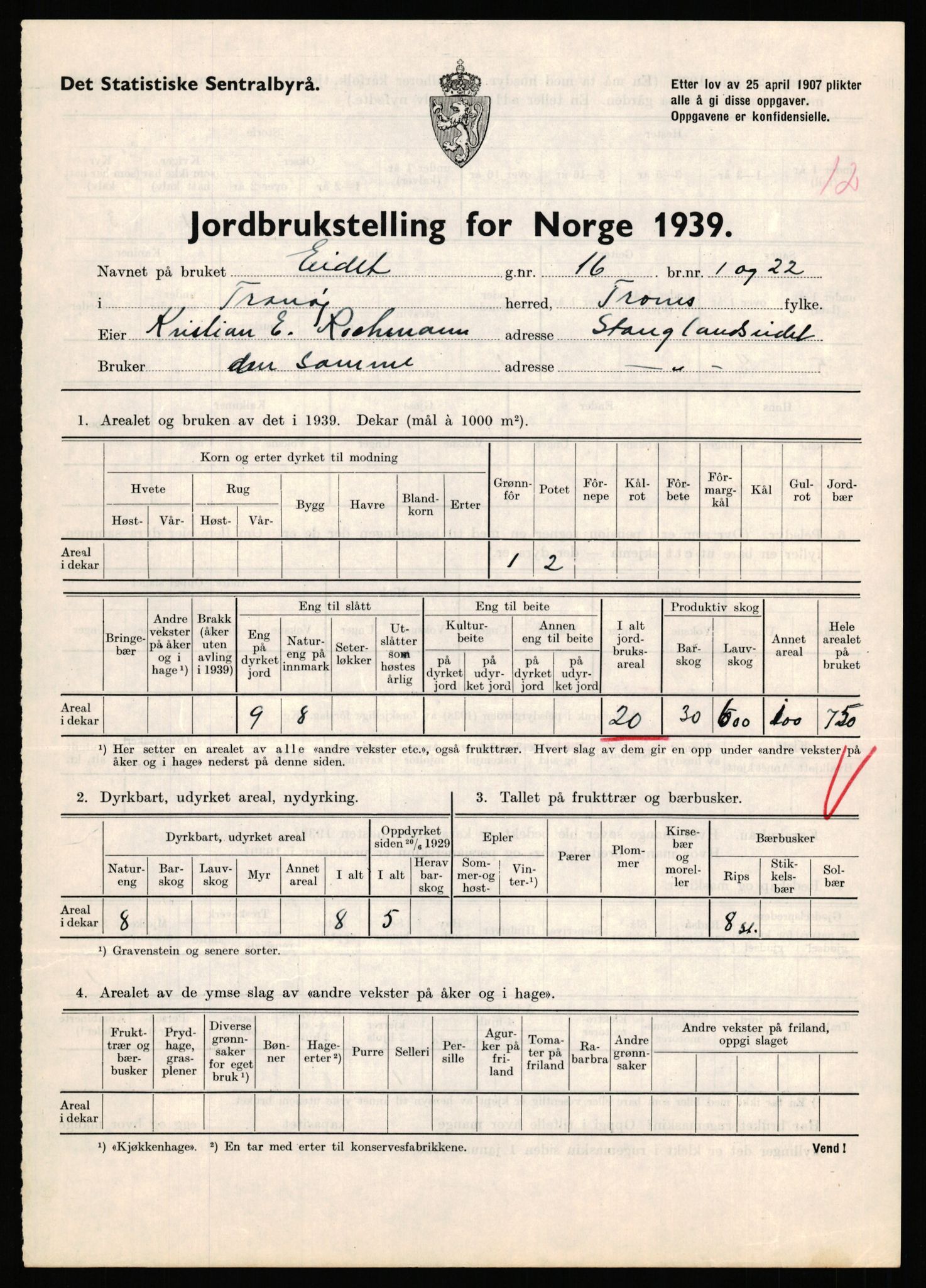 Statistisk sentralbyrå, Næringsøkonomiske emner, Jordbruk, skogbruk, jakt, fiske og fangst, AV/RA-S-2234/G/Gb/L0341: Troms: Sørreisa og Tranøy, 1939, s. 1037