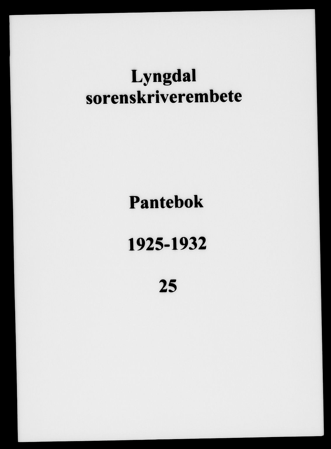 Lyngdal sorenskriveri, SAK/1221-0004/G/Gb/L0645: Pantebok nr. 25, 1925-1932