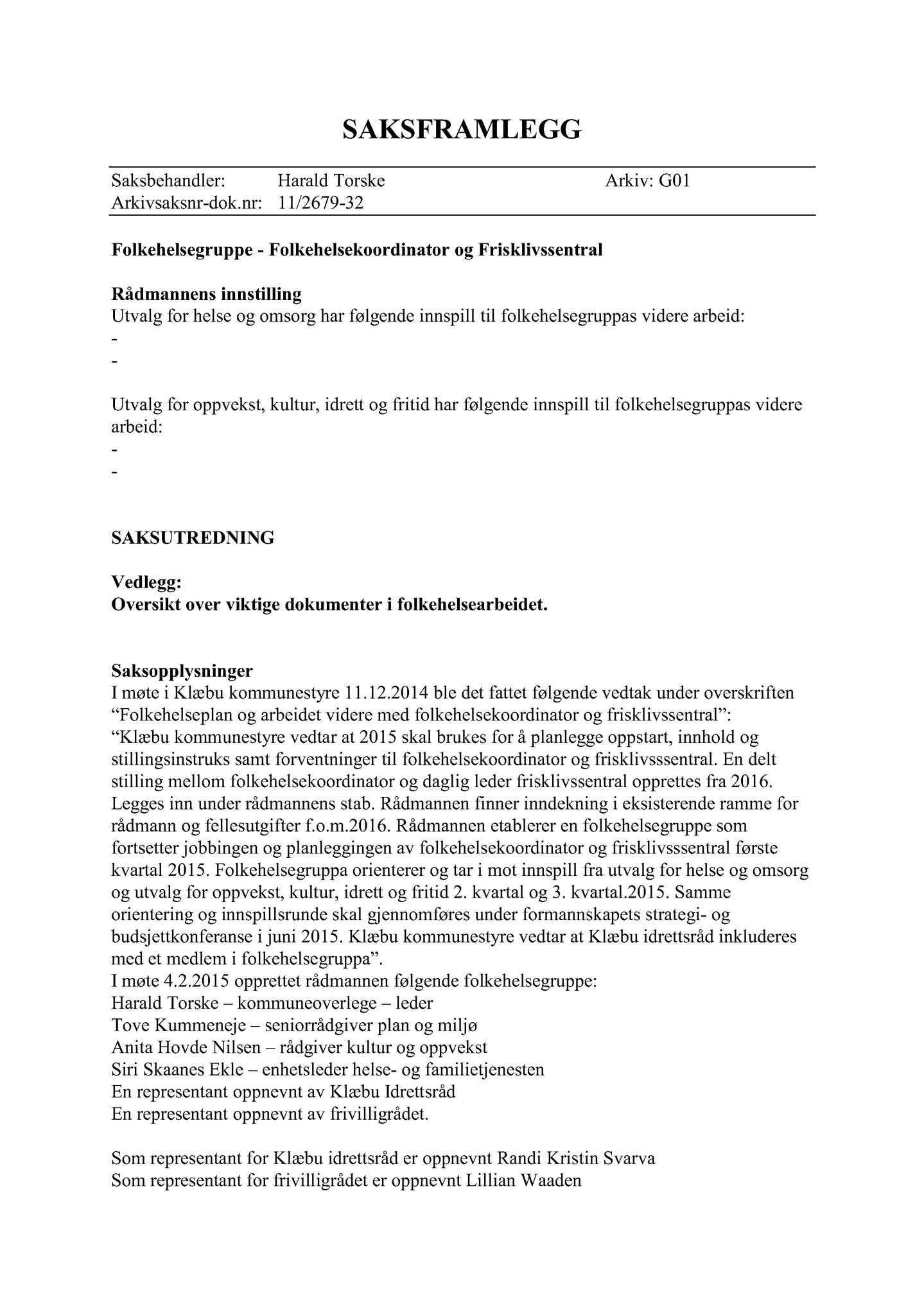 Klæbu Kommune, TRKO/KK/05-UOm/L006: Utvalg for omsorg - Møtedokumenter, 2015, s. 149
