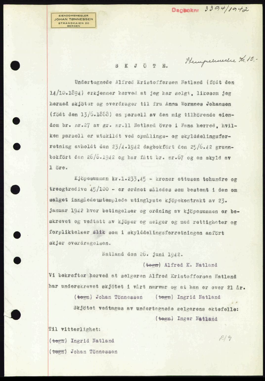 Midhordland sorenskriveri, SAB/A-3001/1/G/Gb/Gbj/L0014: Pantebok nr. A26-28, 1942-1942, Dagboknr: 3394/1942